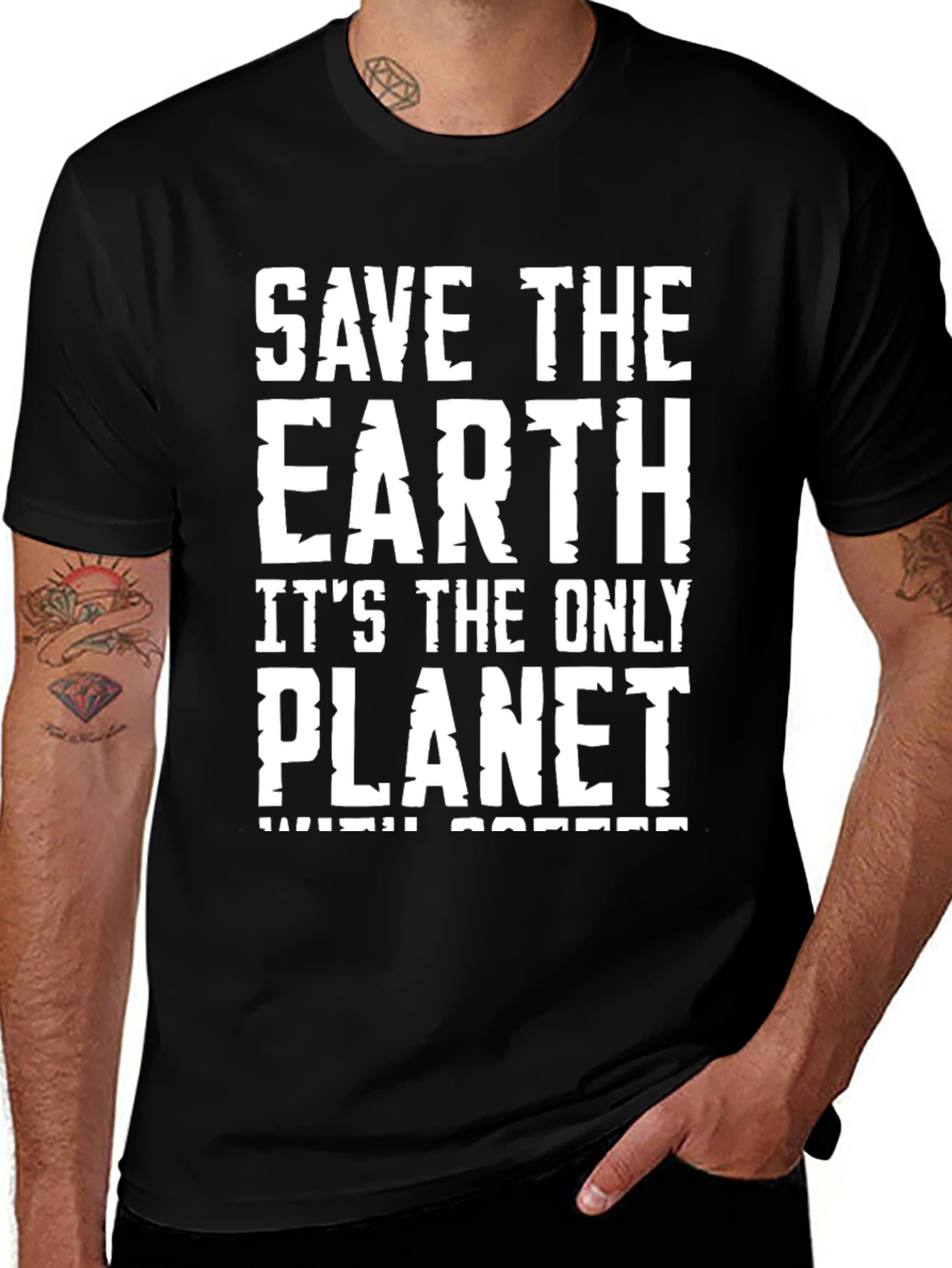 Variant 11 of Save The Earth T-Shirt - It's The Only Planet With Coffee!