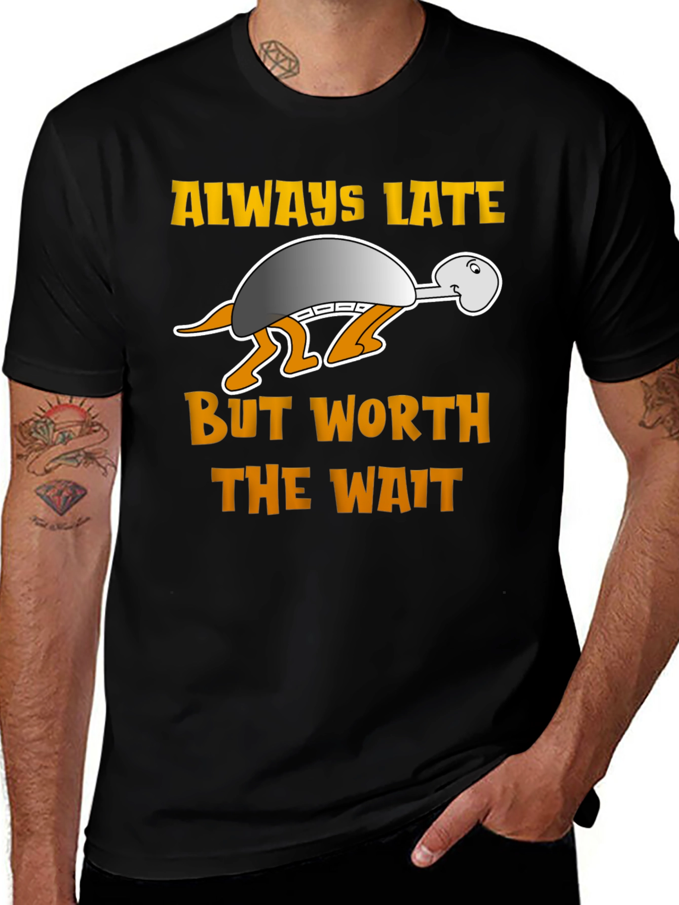 Variant 5 of Always Late But Worth the Wait Turtle T-Shirt