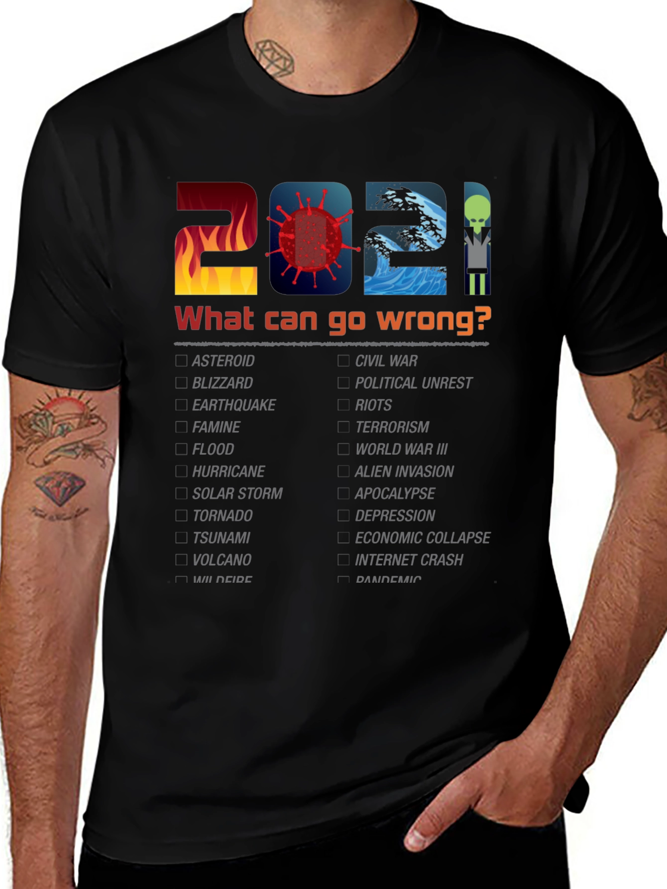Variant 25 of 2021 Disaster T-Shirt - What Could Go Wrong?
