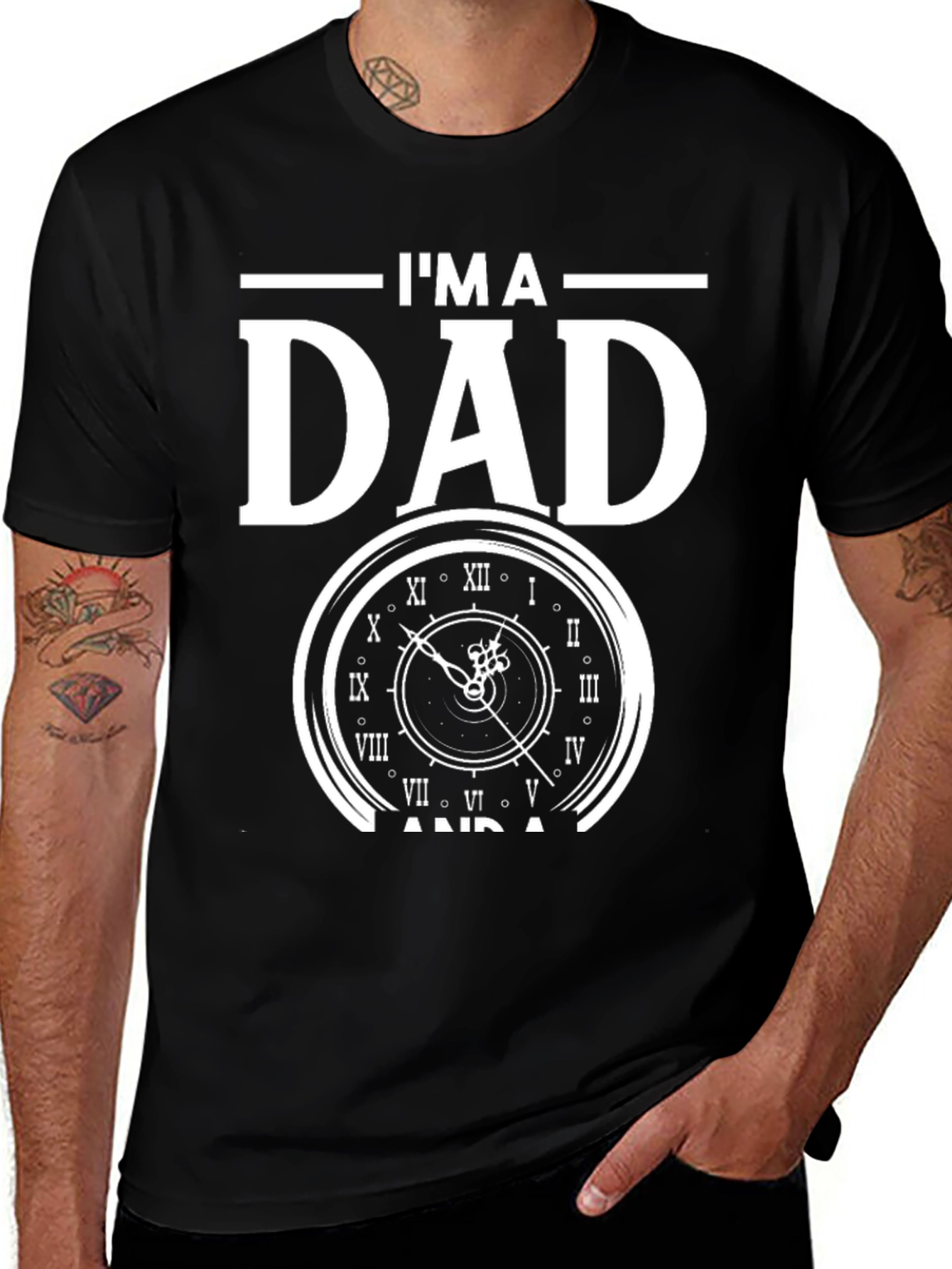 I'm a Dad and a Clock T-Shirt