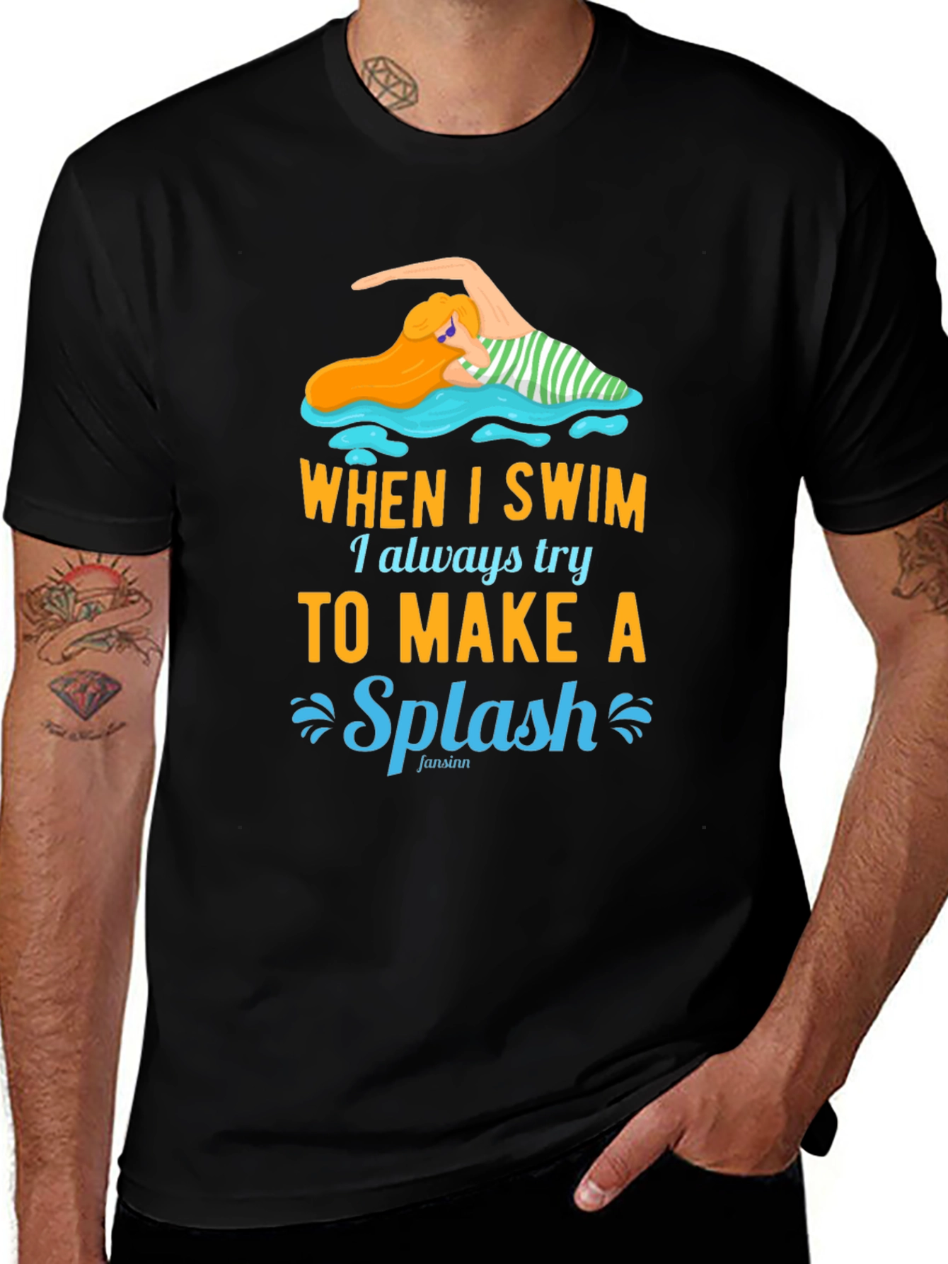 Variant 28 of Swim T-Shirt: When I Swim, I Try to Make a Splash