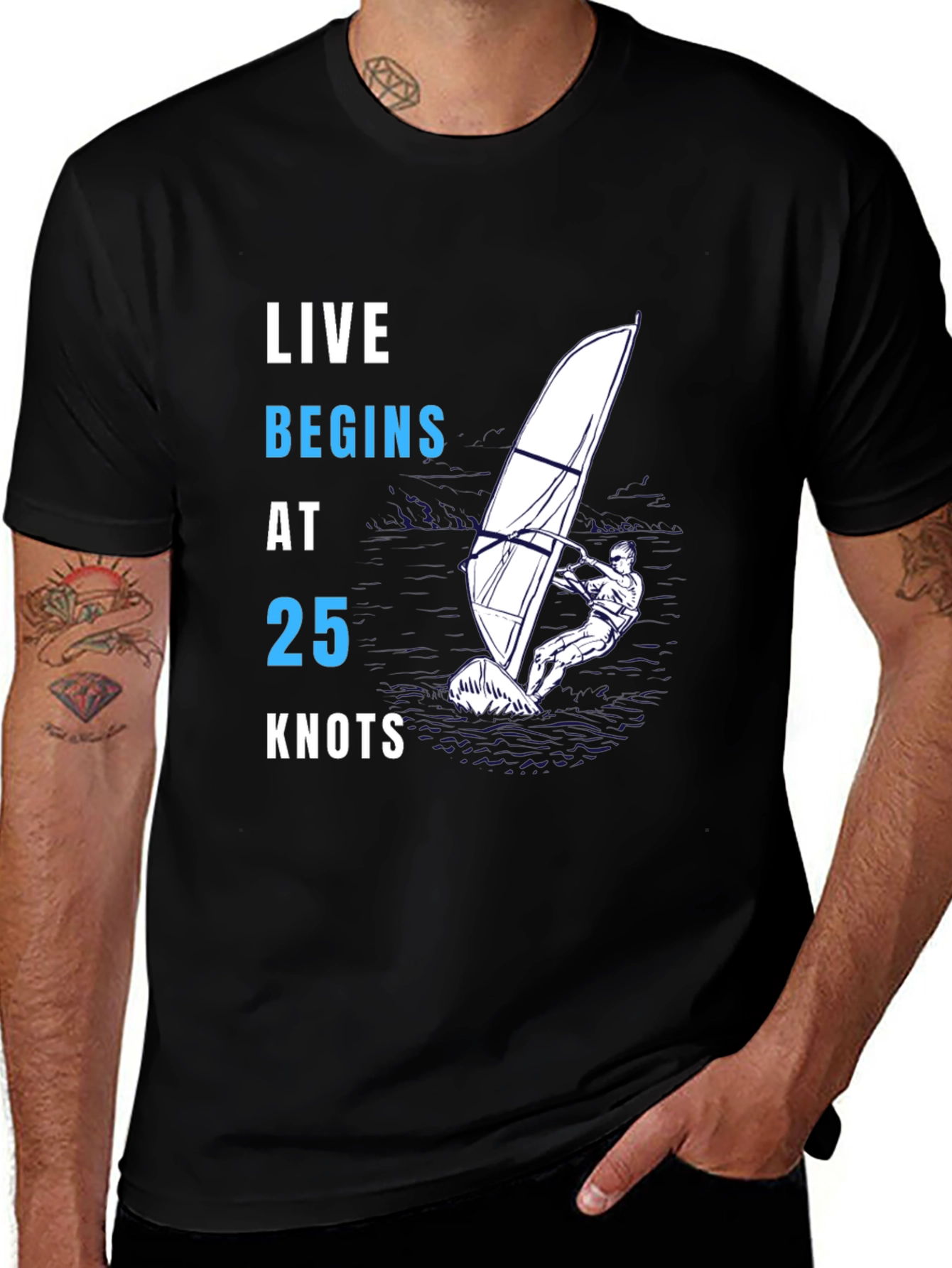 Variant 27 of Live Begins at 25 Knots T-Shirt - Windsurfing Tee
