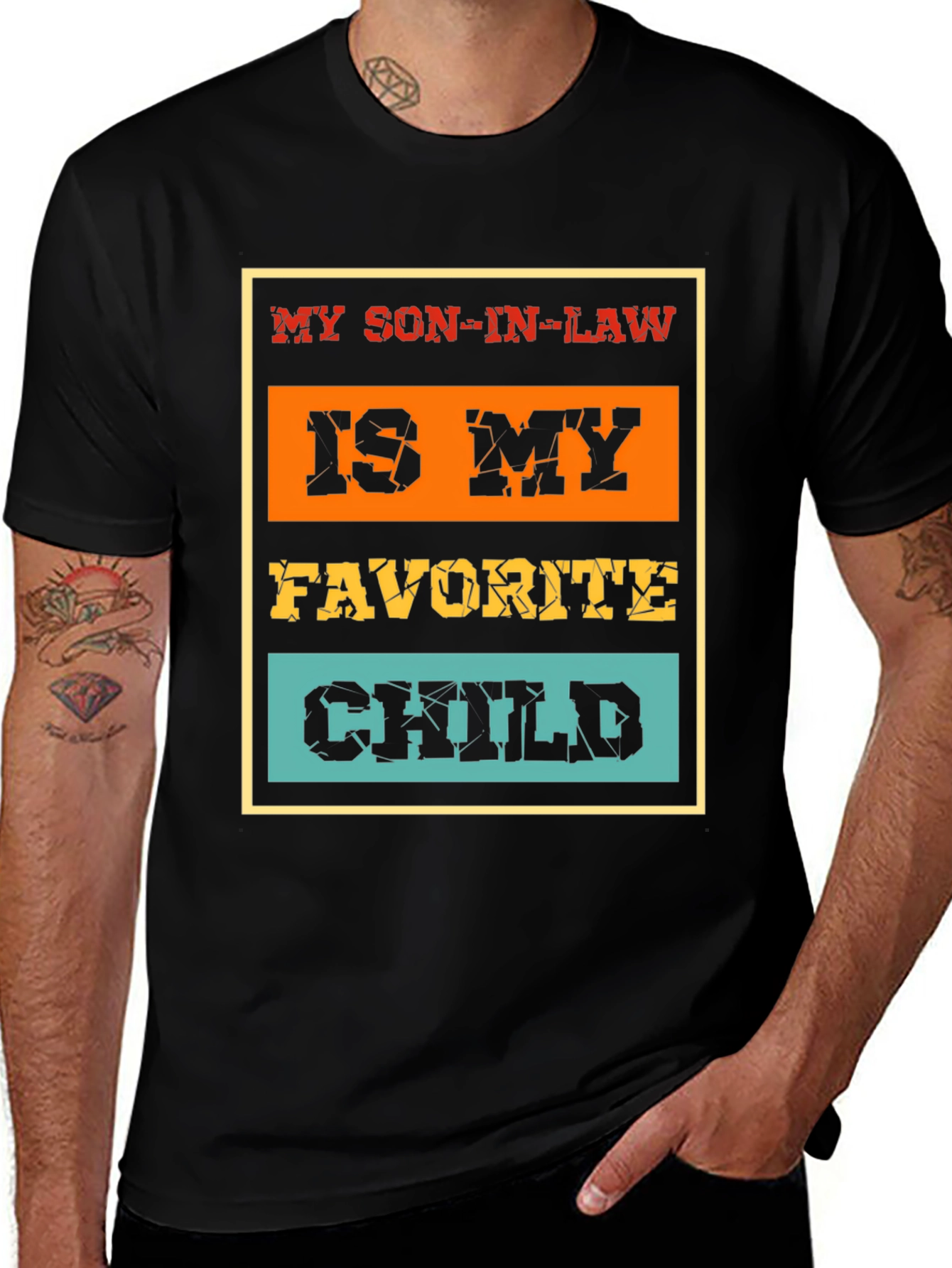 Variant 26 of Funny "My Son-In-Law is My Favorite Child" Graphic T-Shirt