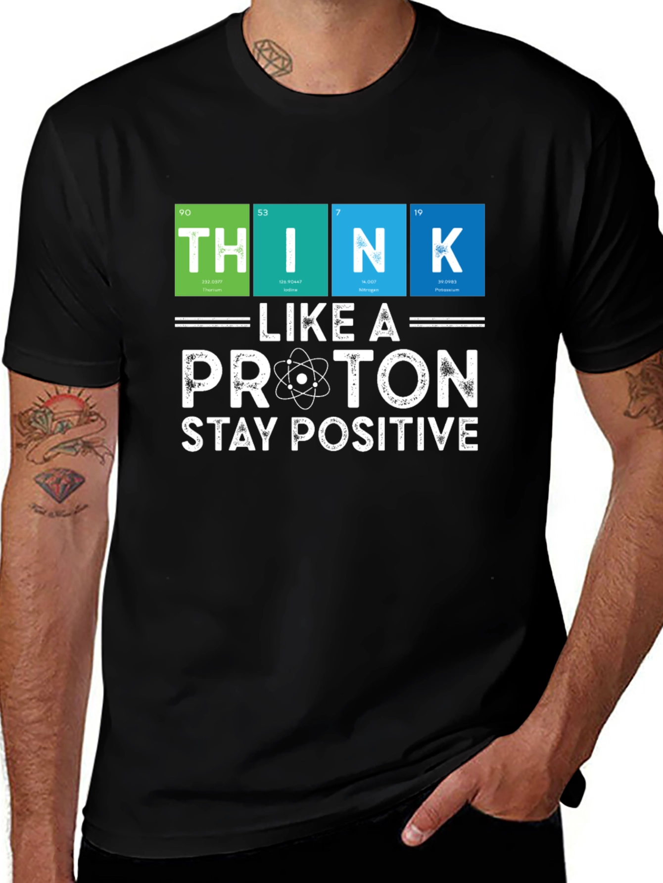 Think Like a Proton T-Shirt - Stay Positive Science Tee