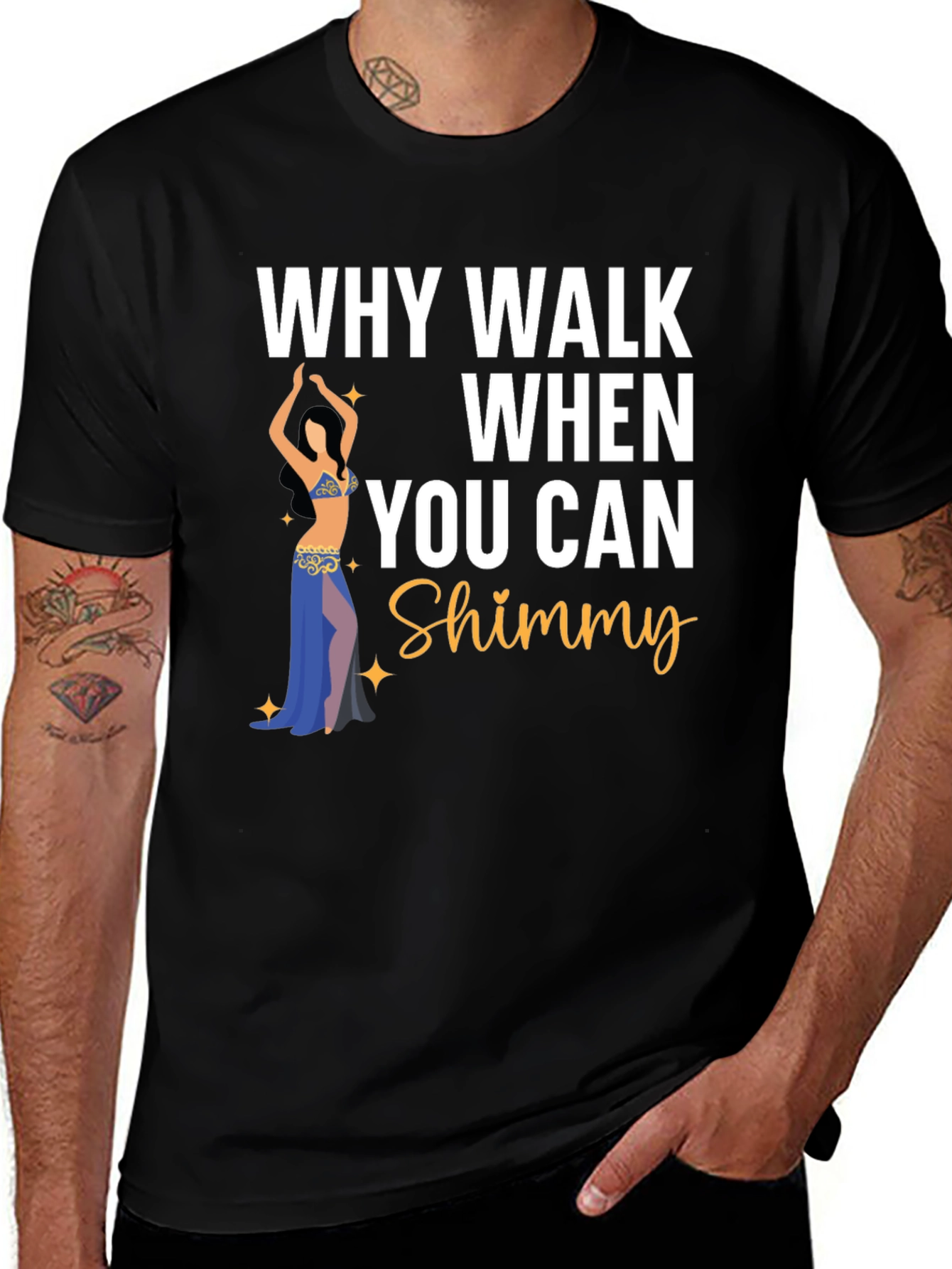 Why Walk When You Can Shimmy Dance T-Shirt