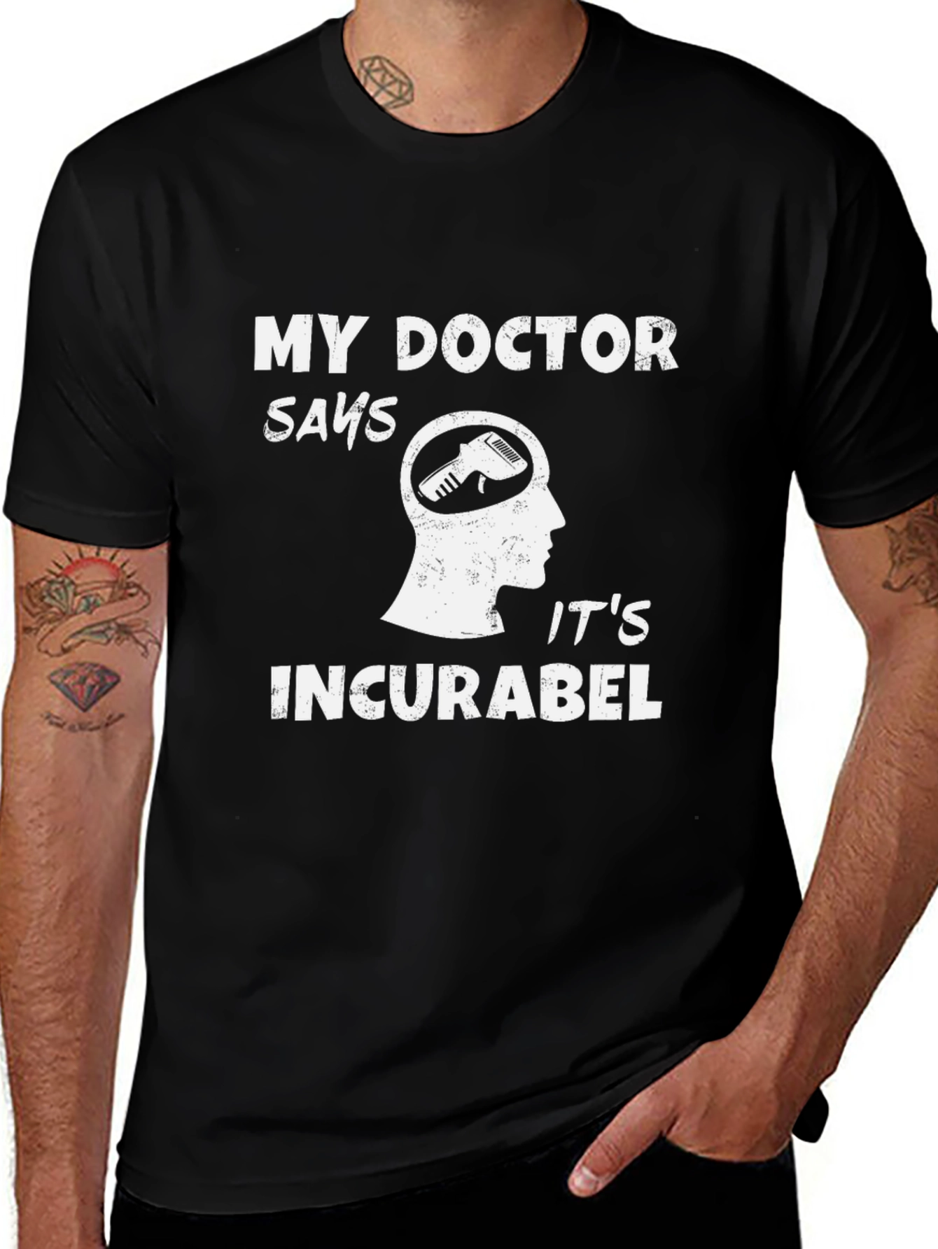 Black Funny Barber T-Shirt - My Doctor Says Incurabel main image