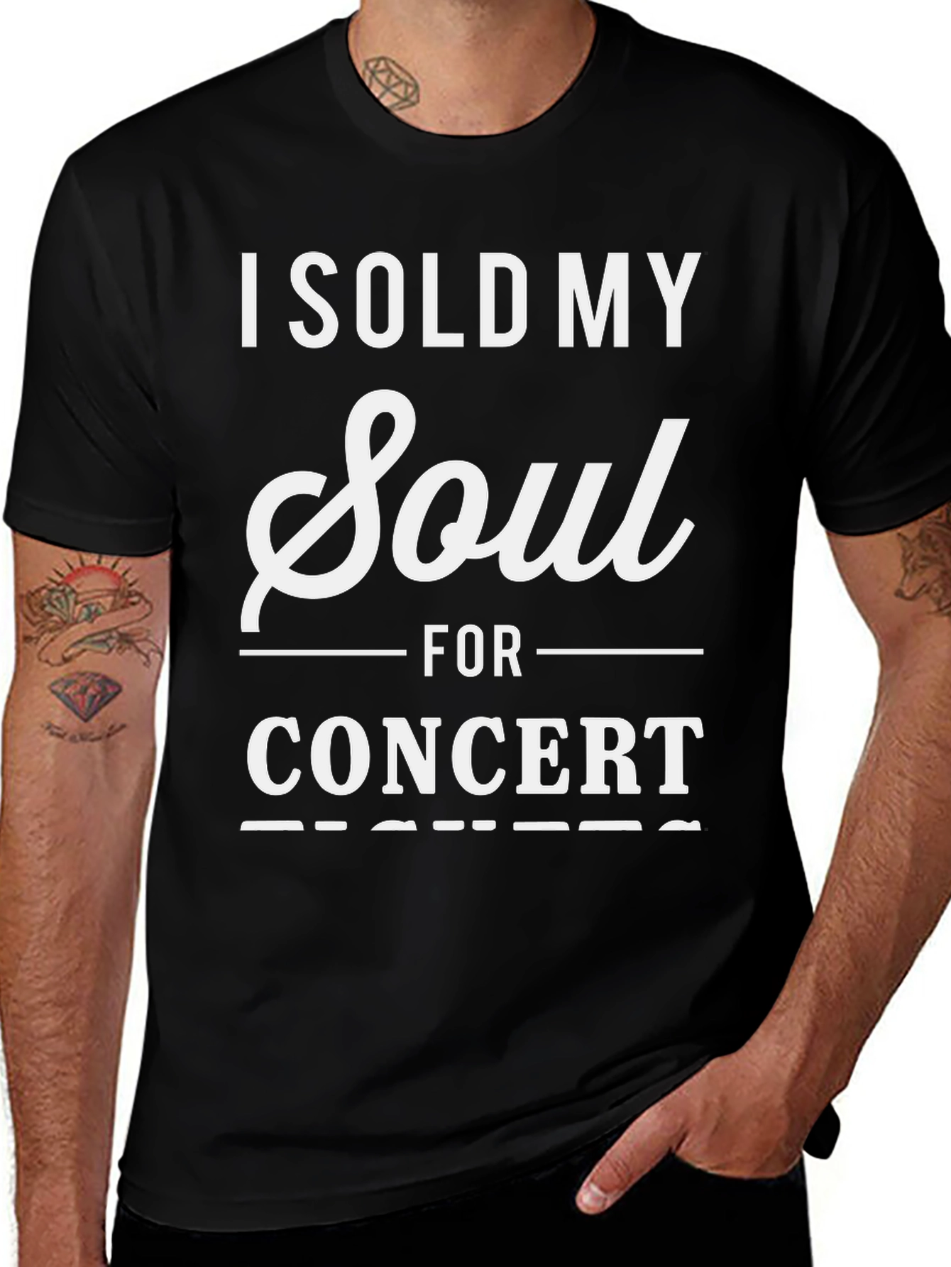 Variant 3 of I Sold My Soul for Concert Tickets T-Shirt