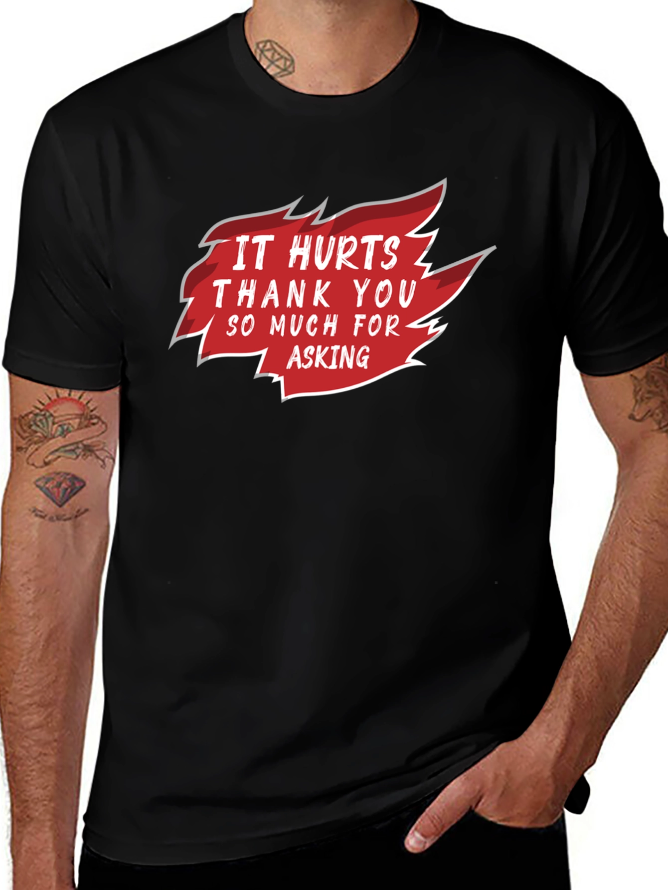 Variant 14 of It Hurts T-Shirt - Funny Sarcastic Graphic Tee