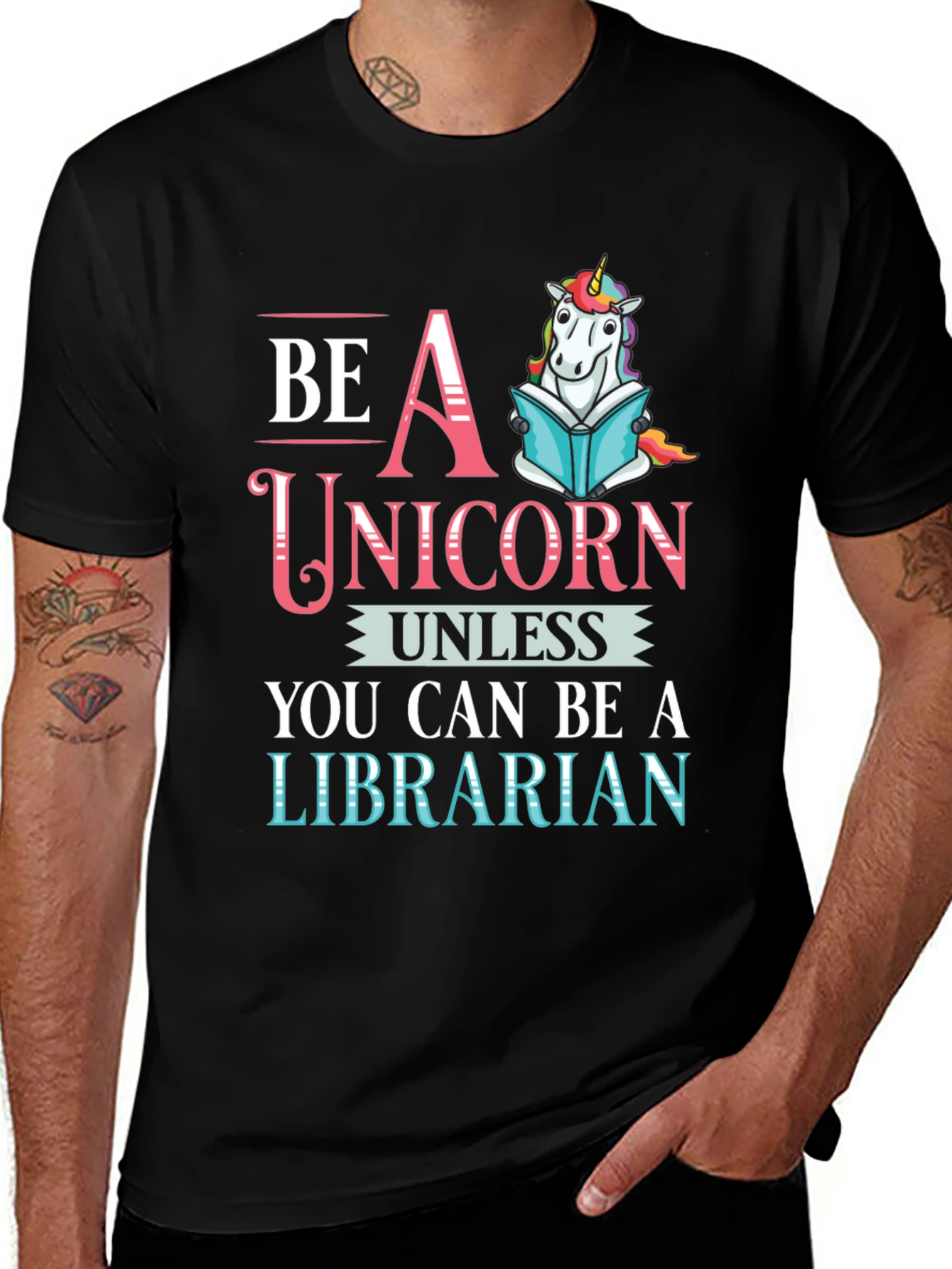 Variant 15 of Be a Unicorn Librarian T-Shirt