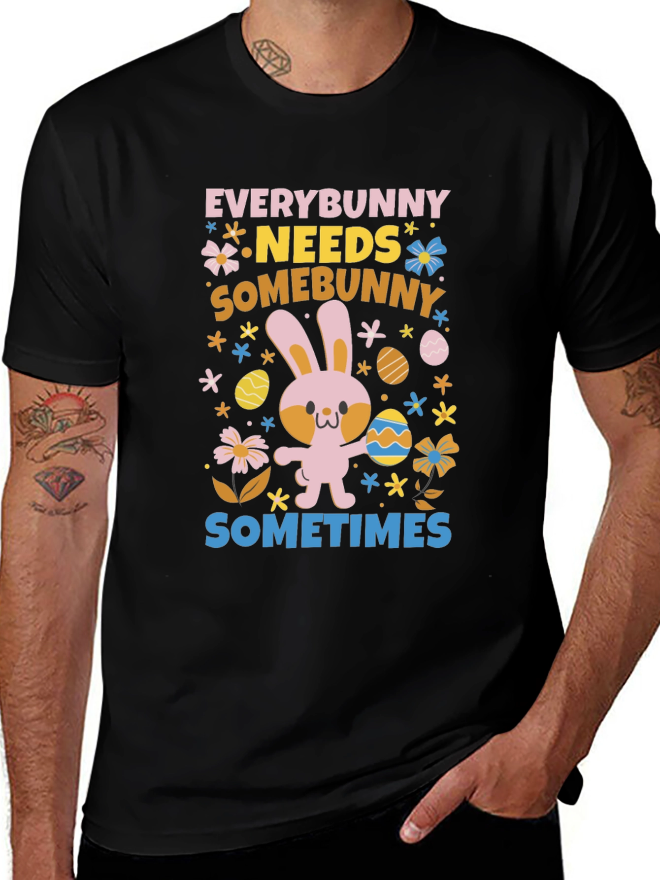 Variant 28 of Everybunny Needs Somebunny Easter T-Shirt