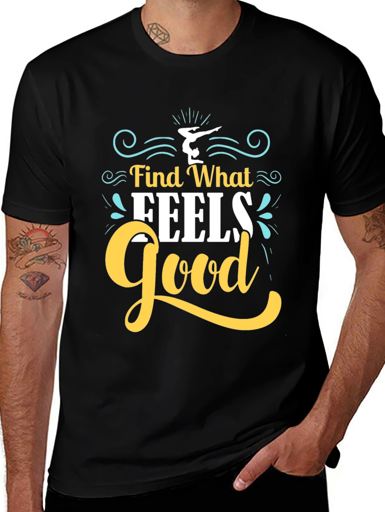 Variant 24 of Find What Feels Good Black Graphic Tee