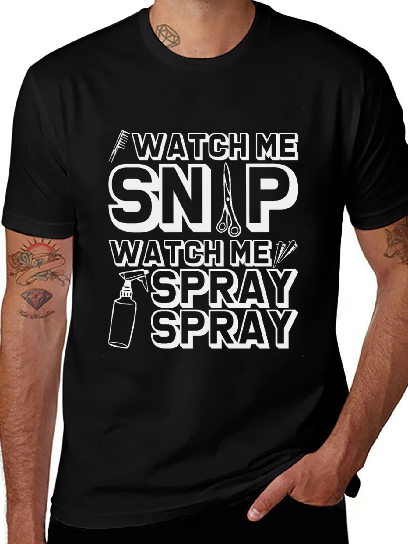 Watch Me Snip & Spray Black T-Shirt - Barber/Stylist Apparel
