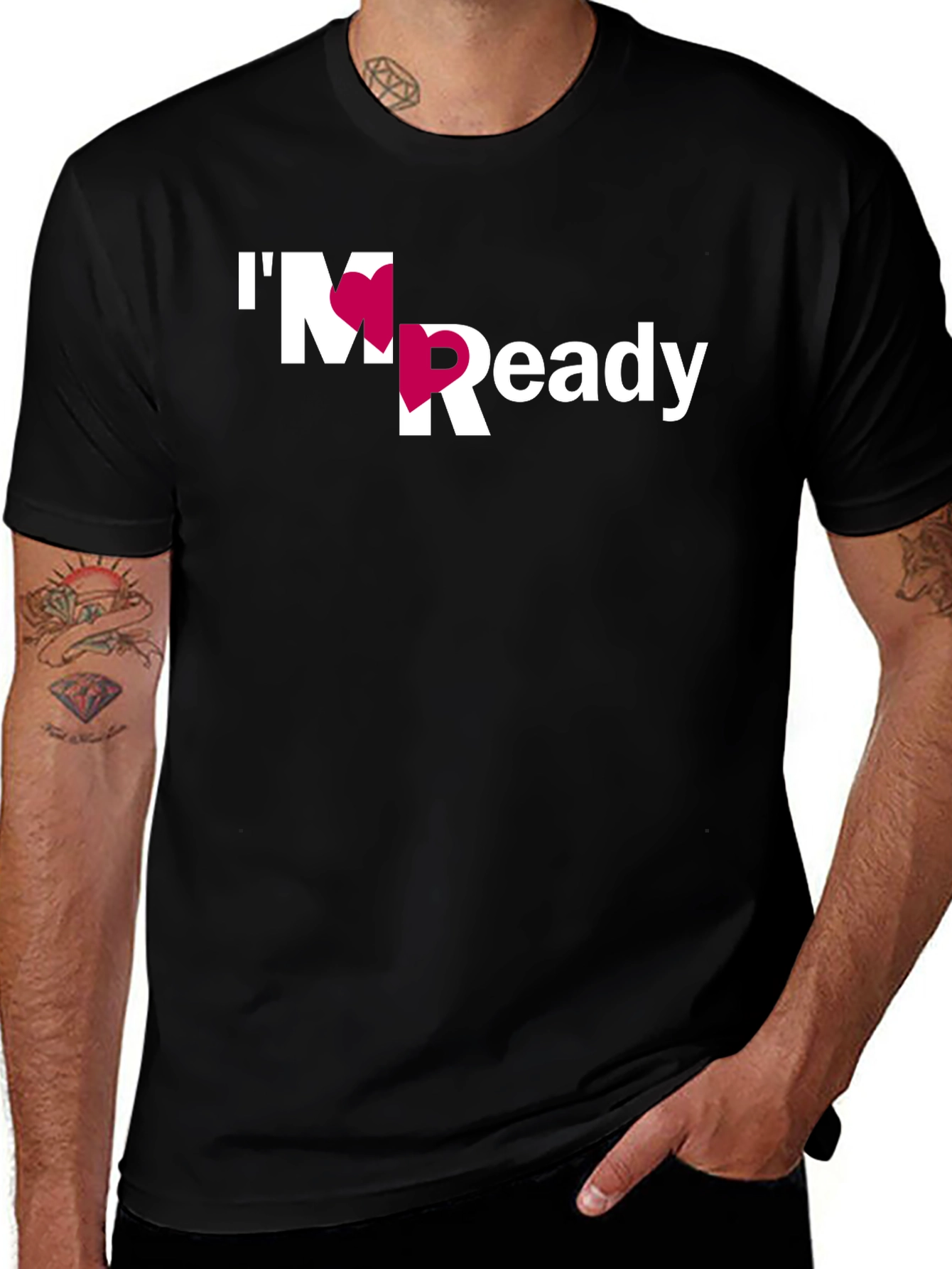Variant 21 of I'm Ready Heart Graphic T-Shirt