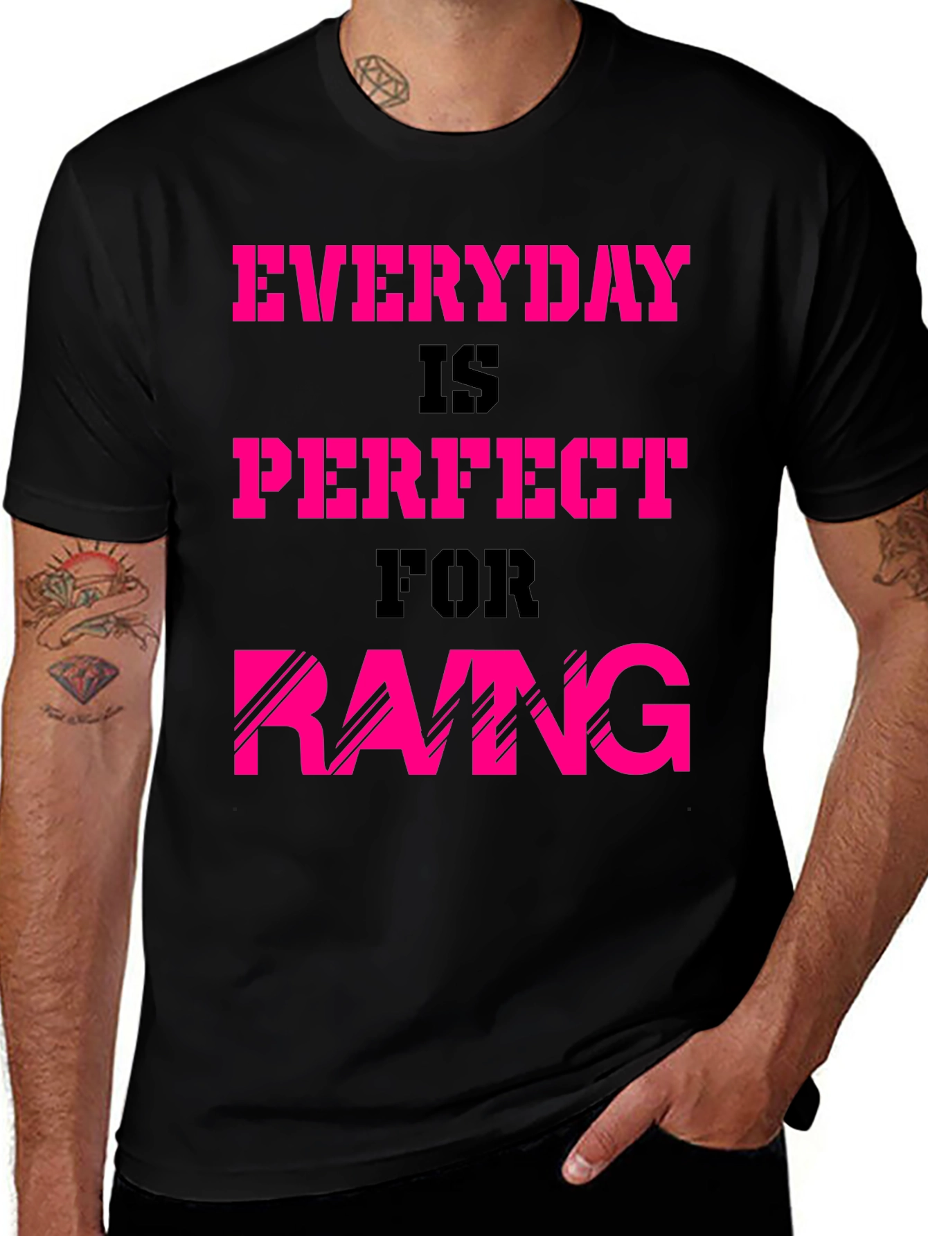 Variant 9 of Everyday is Perfect for Raing T-Shirt
