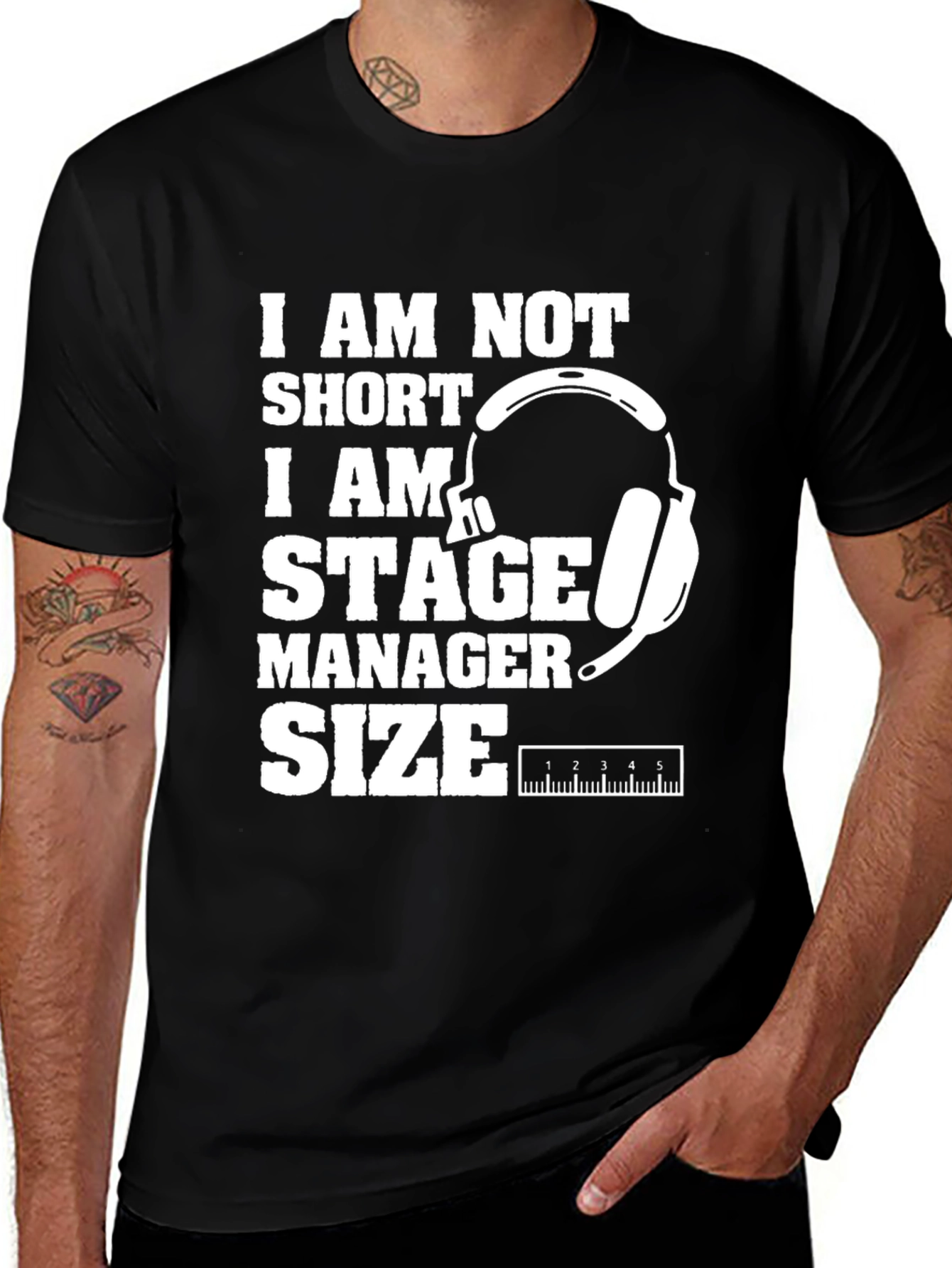 Variant 15 of I Am Stage Manager Size Graphic Tee