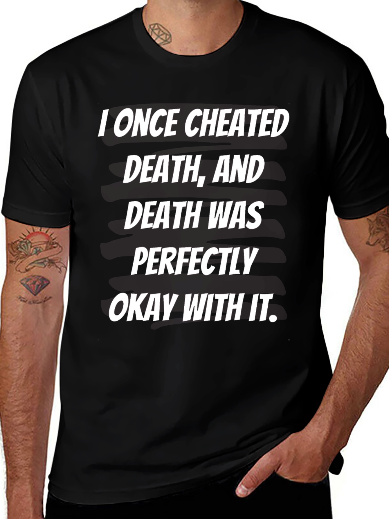 Variant 15 of Cheated Death Funny Graphic T-Shirt