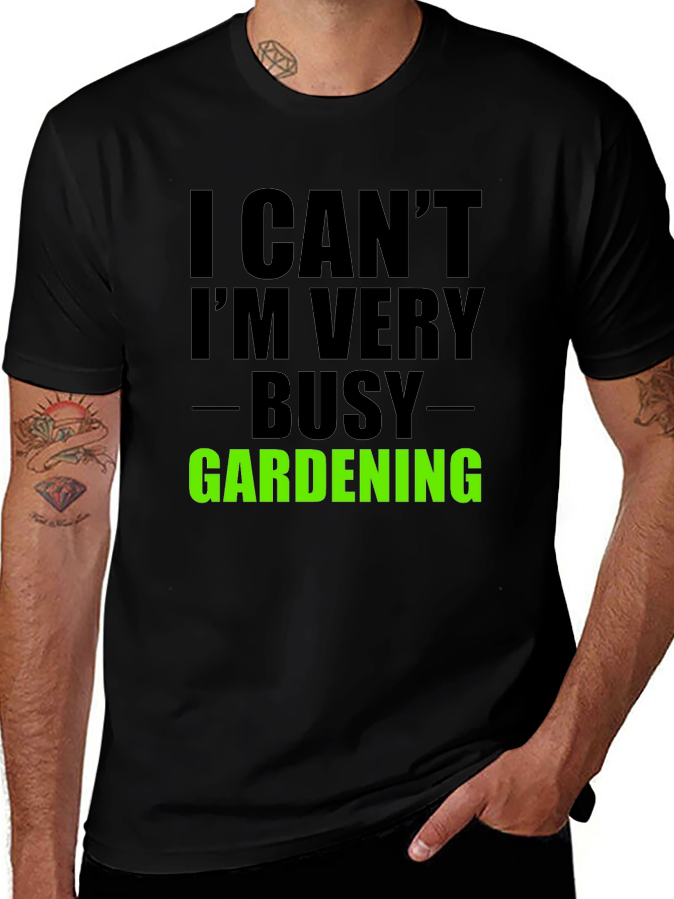 Variant 23 of Gardening T-Shirt: I Can't, I'm Very Busy Gardening