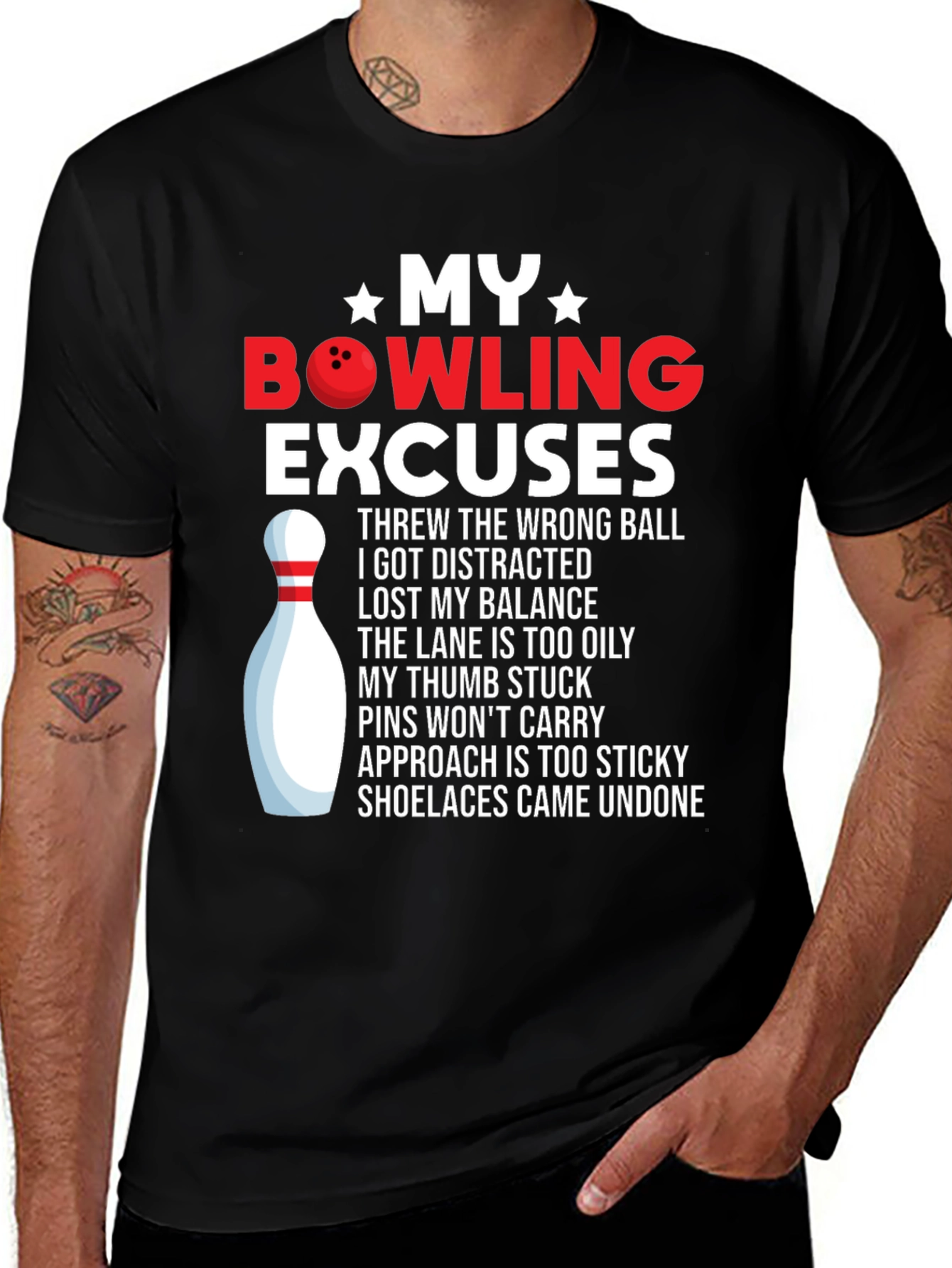 Variant 30 of Funny Bowling Excuses T-Shirt