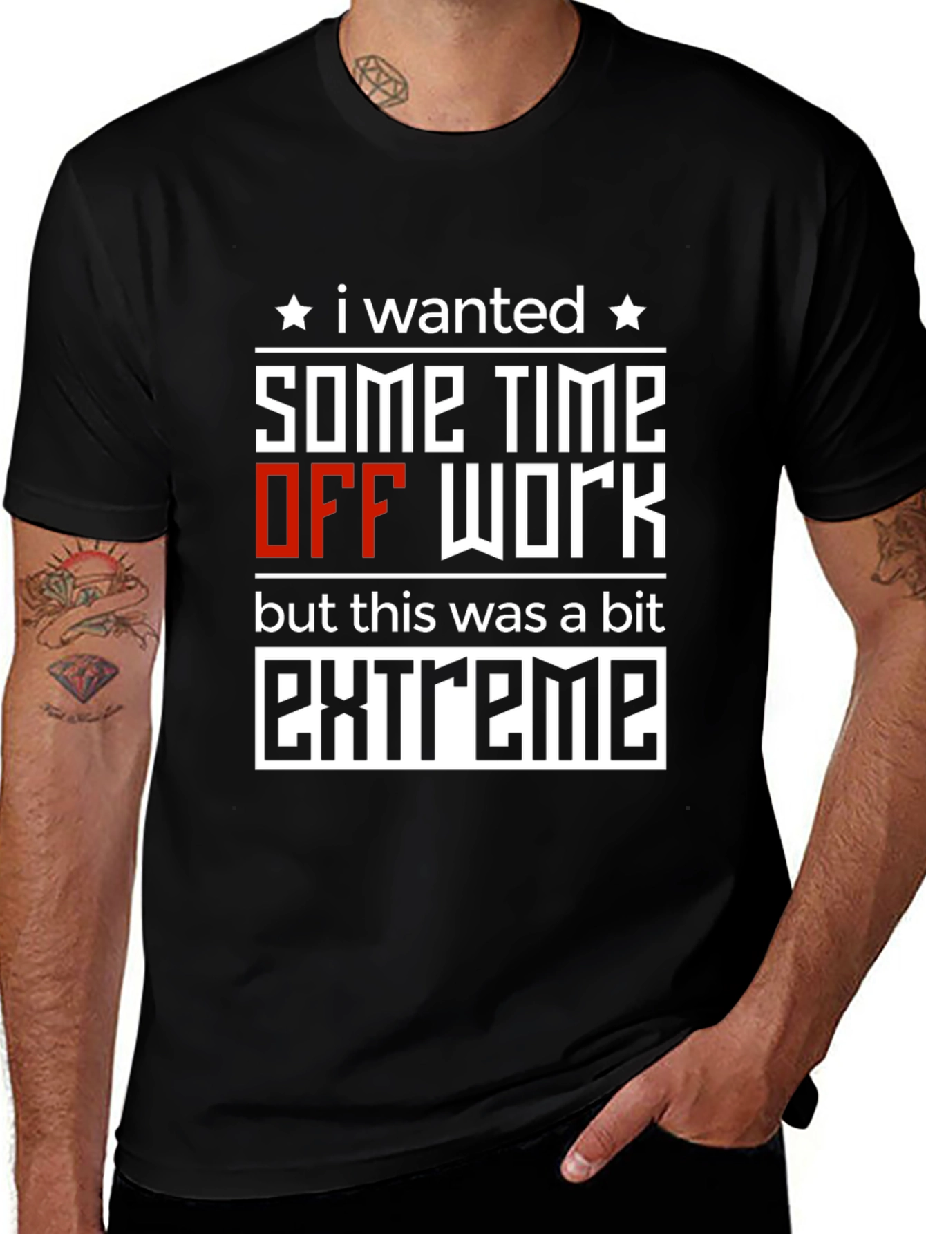 Variant 14 of Extreme Time Off T-Shirt: Funny Work Humor Tee