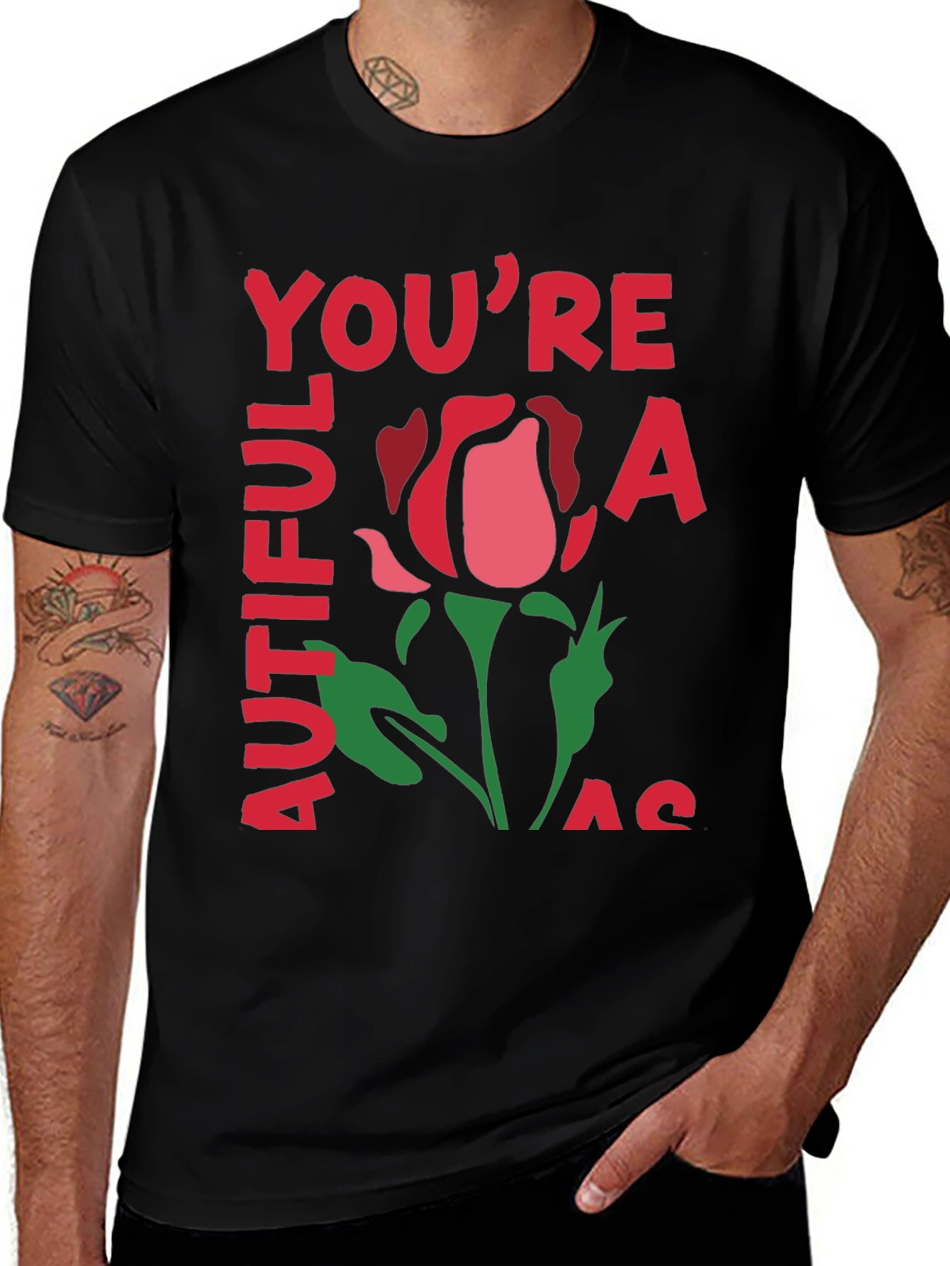 Variant 24 of You're A Beautiful Rose Graphic T-Shirt