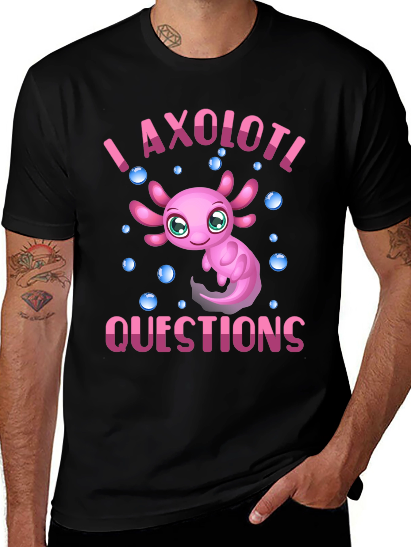Variant 12 of I Axolotl Questions Black T-Shirt