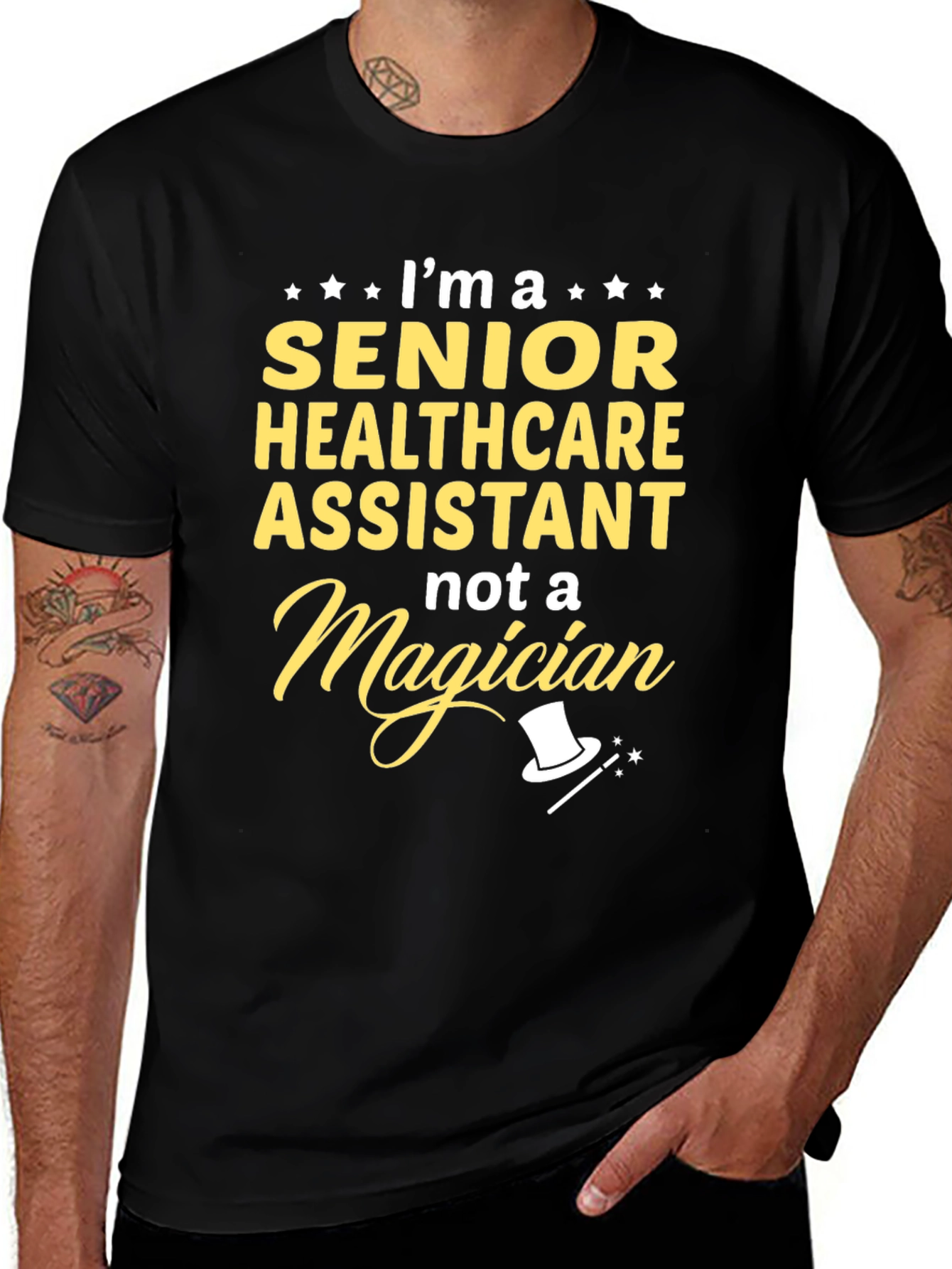 Variant 29 of Senior Healthcare Assistant T-Shirt - Not a Magician