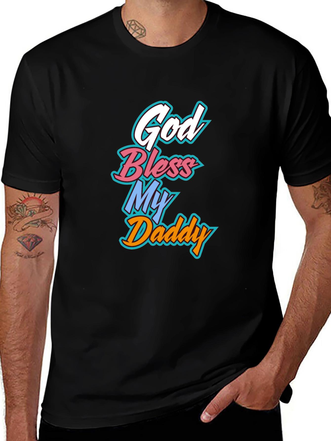 God Bless My Daddy T-Shirt - Black Cotton Tee
