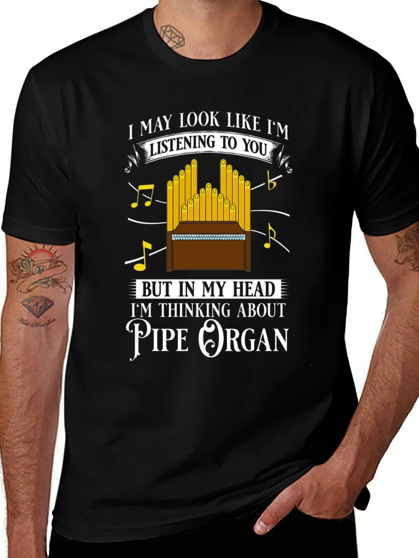 Variant 4 of Pipe Organ Musician T-Shirt - I'm Thinking About Pipe Organ