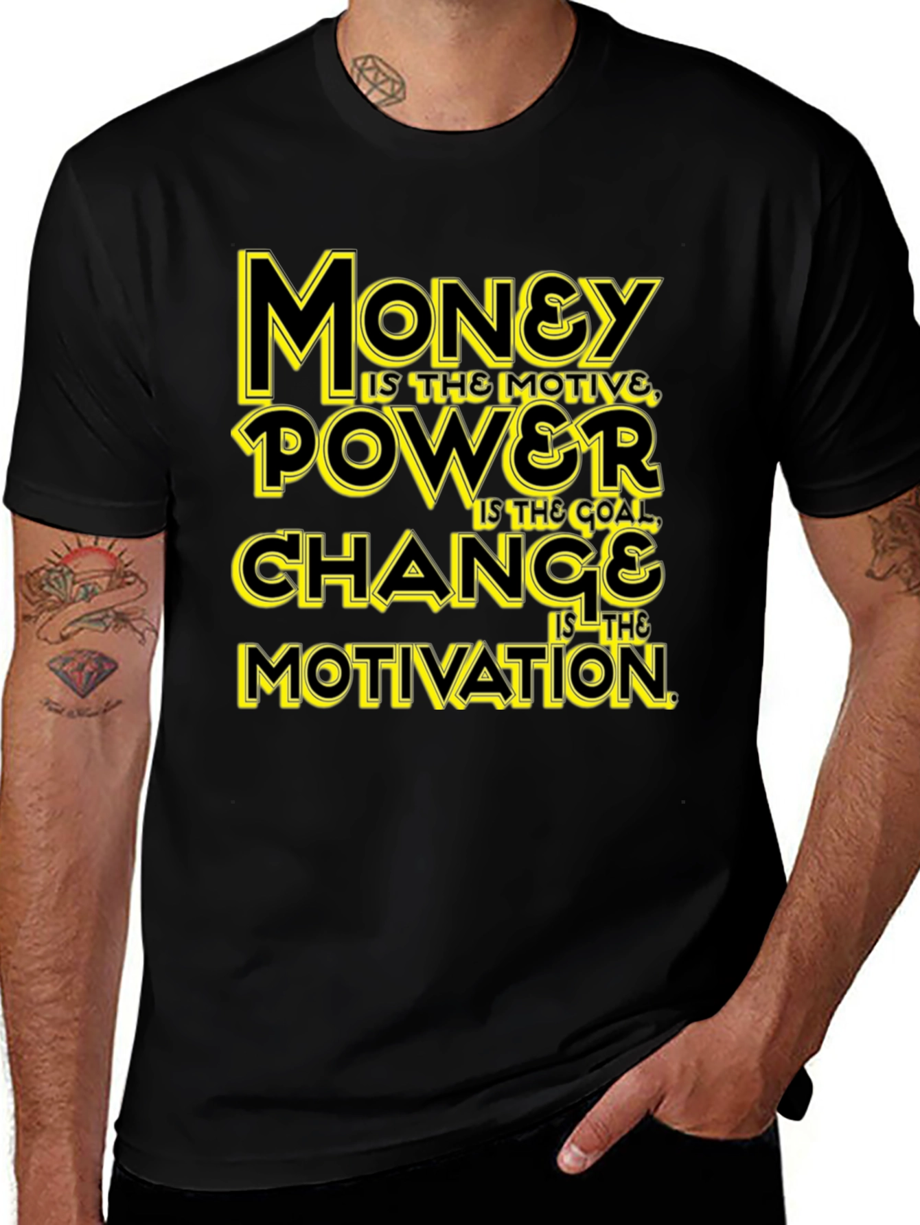 Variant 27 of Money Power Change Motivation Black Graphic Tee