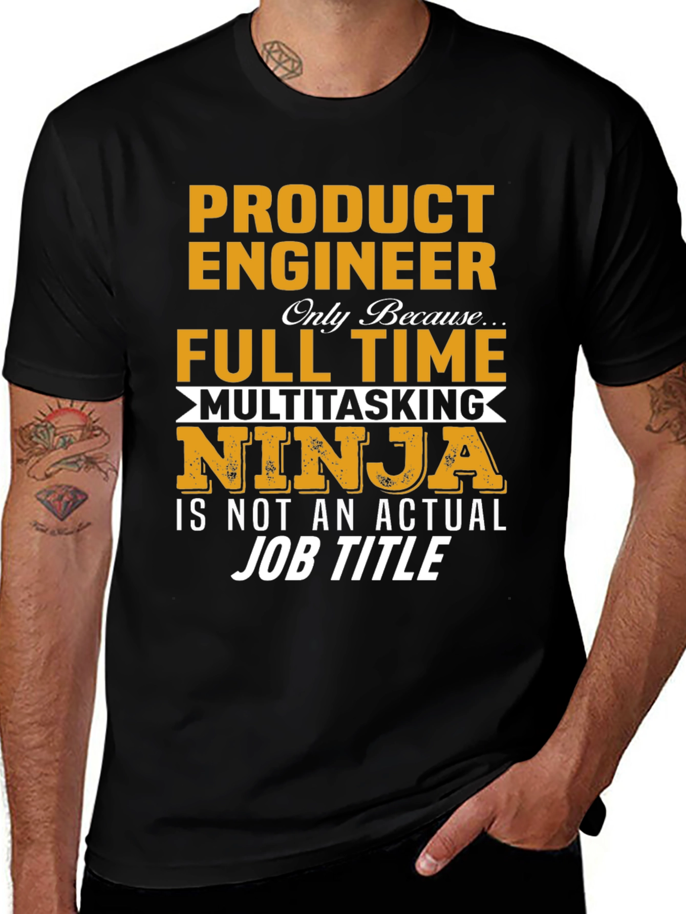 Variant 17 of Product Engineer Full Time Multitasking Ninja T-Shirt