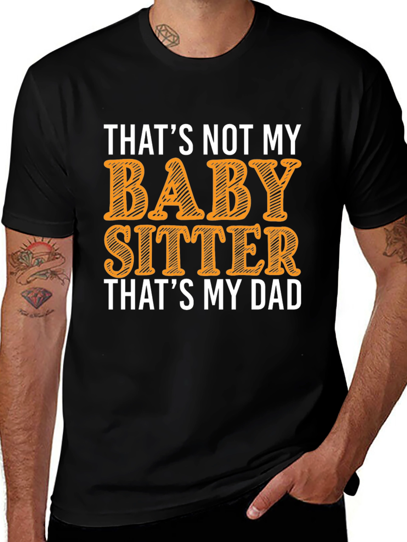 Variant 7 of Funny Dad Babysitter Graphic T-Shirt