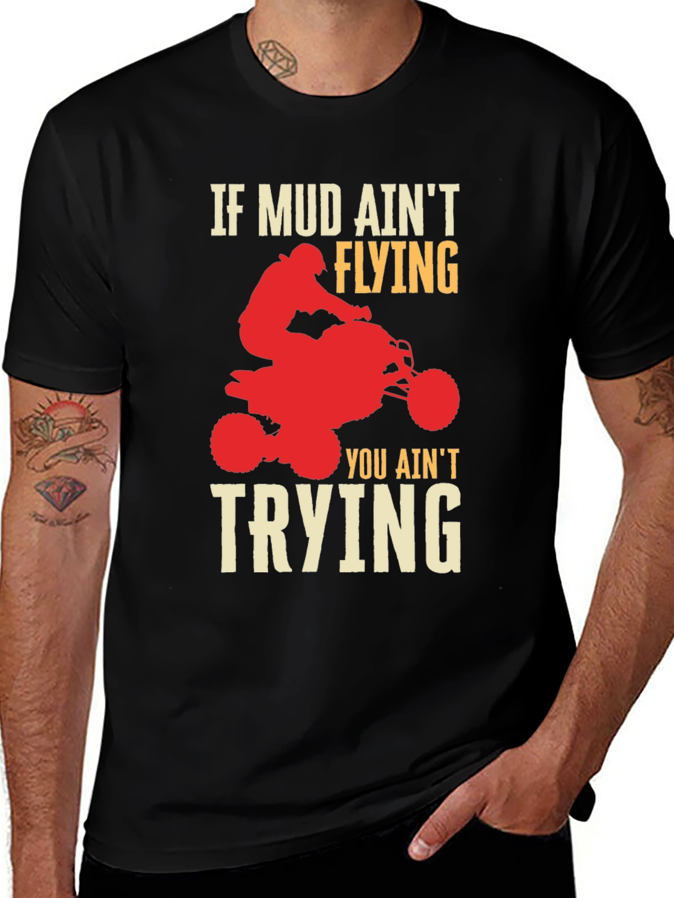 Mud Ain't Flying ATV Rider Graphic T-Shirt