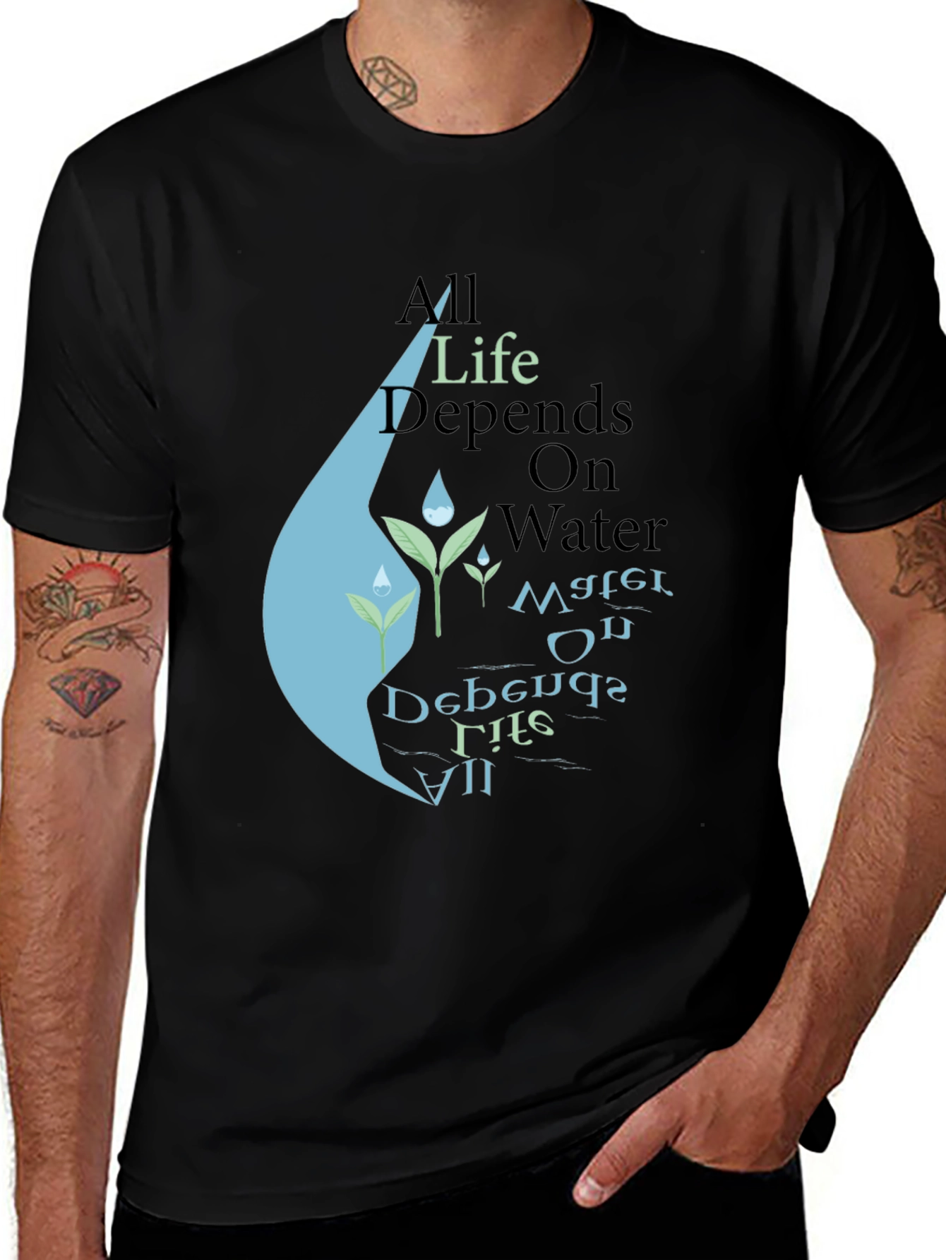 Variant 30 of All Life Depends On Water Graphic Tee