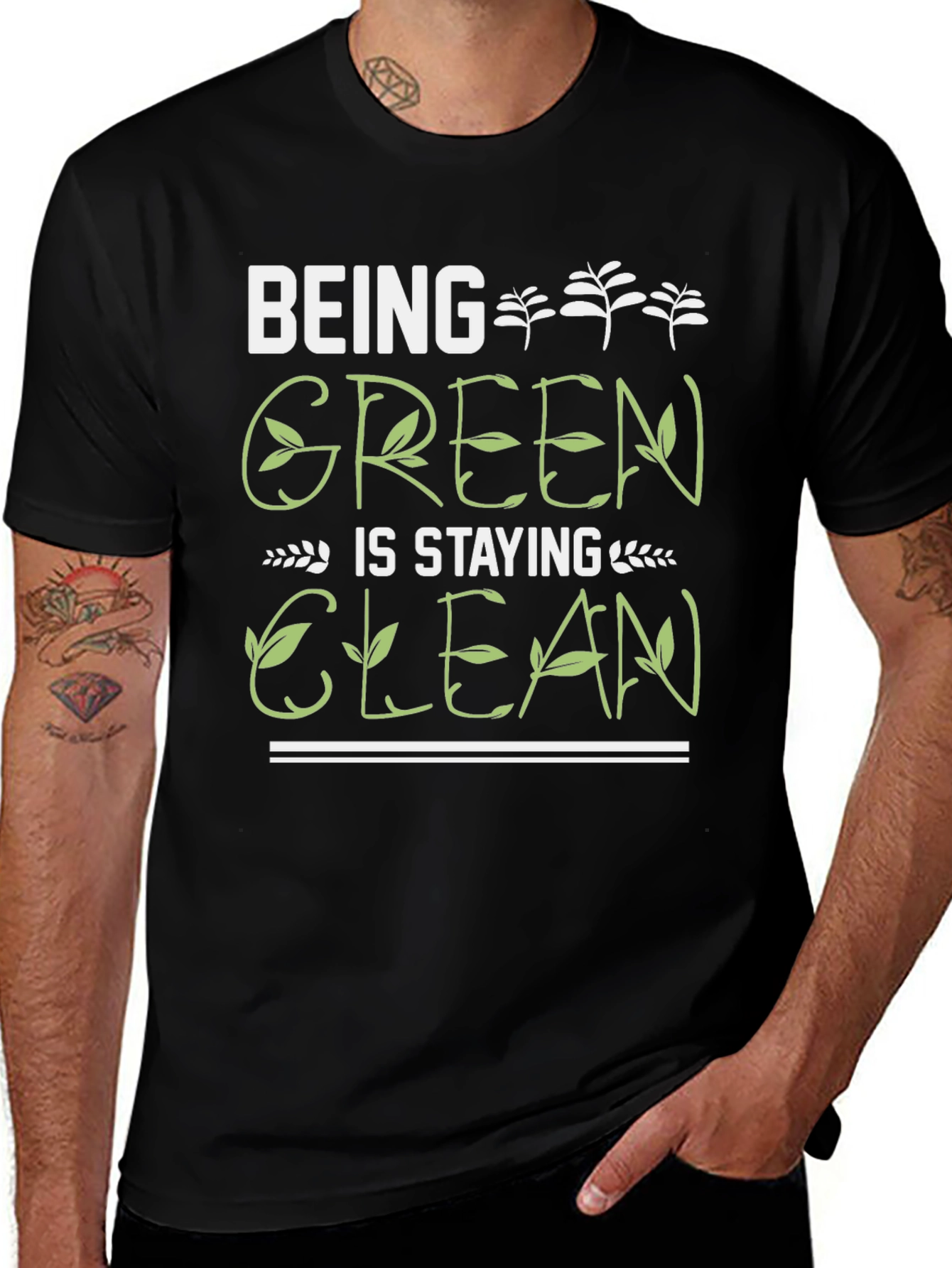 Variant 7 of Being Green Is Staying Clean Graphic T-Shirt