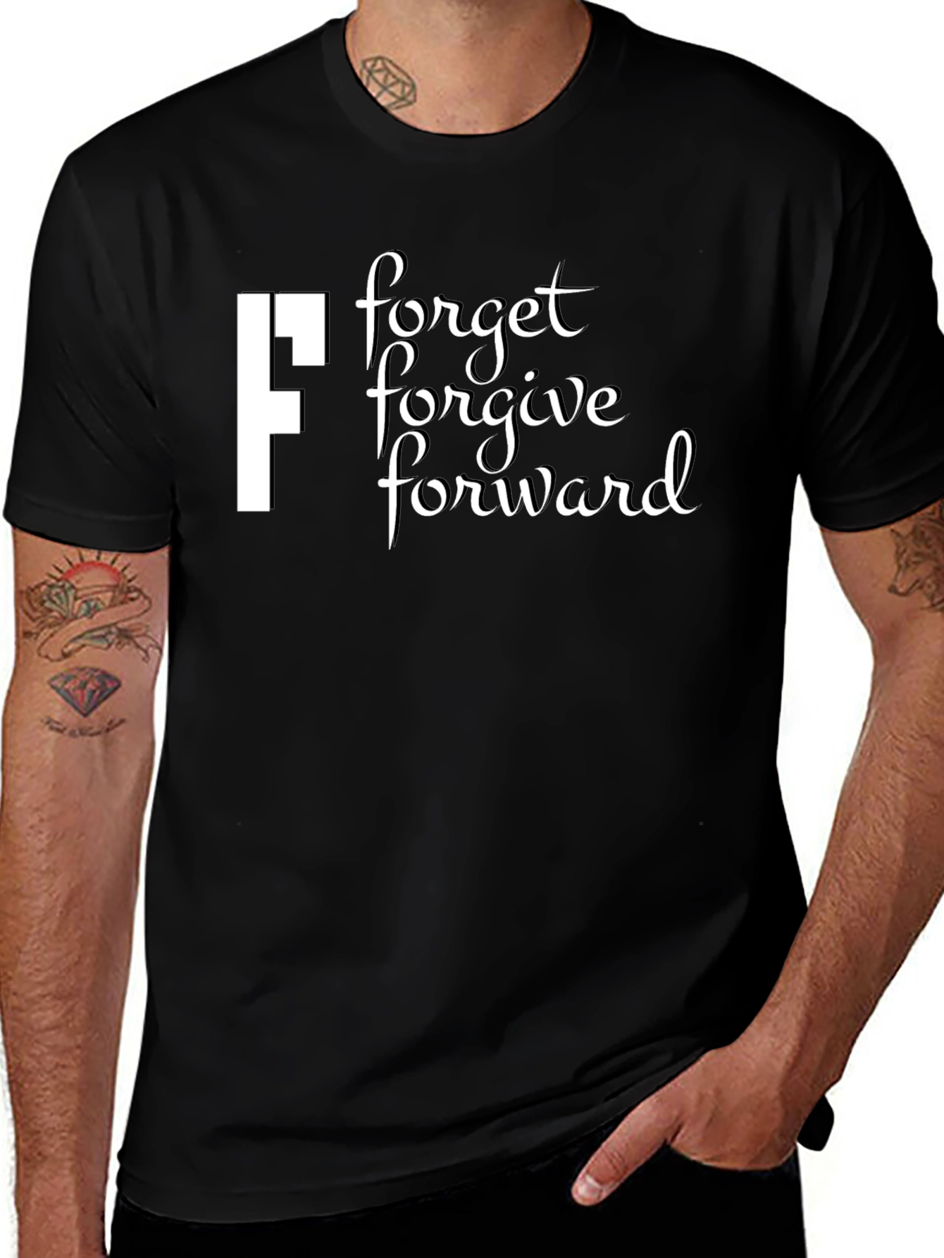 Variant 20 of Inspirational "Forget Forgive Forward" Black T-Shirt