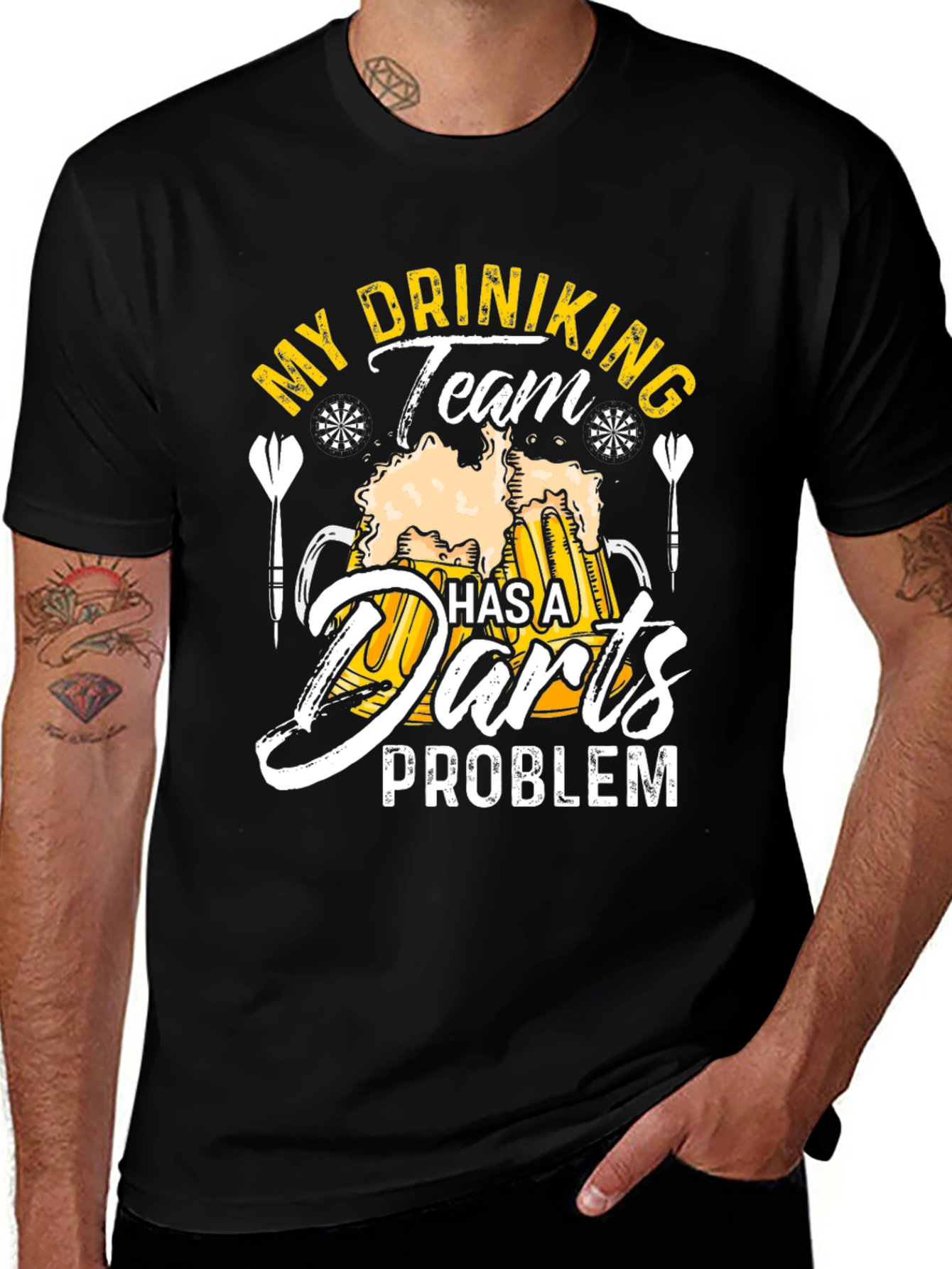Variant 24 of Funny "My Drinking Team Has A Darts Problem" T-Shirt