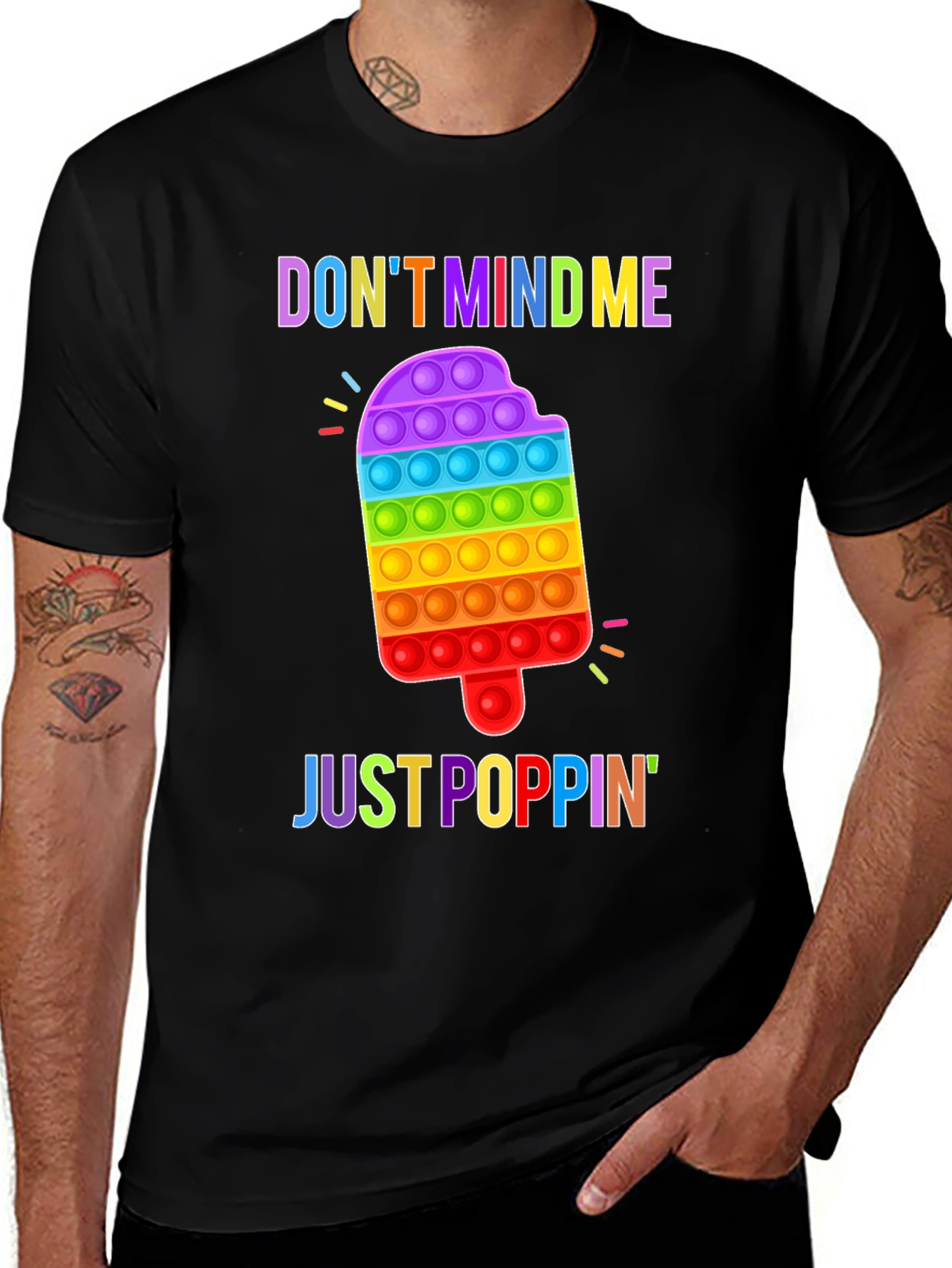 Variant 21 of Don't Mind Me Just Poppin' T-Shirt
