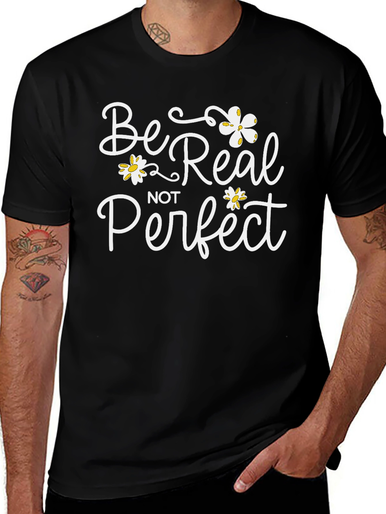 Variant 23 of Be Real Not Perfect Black Graphic Tee