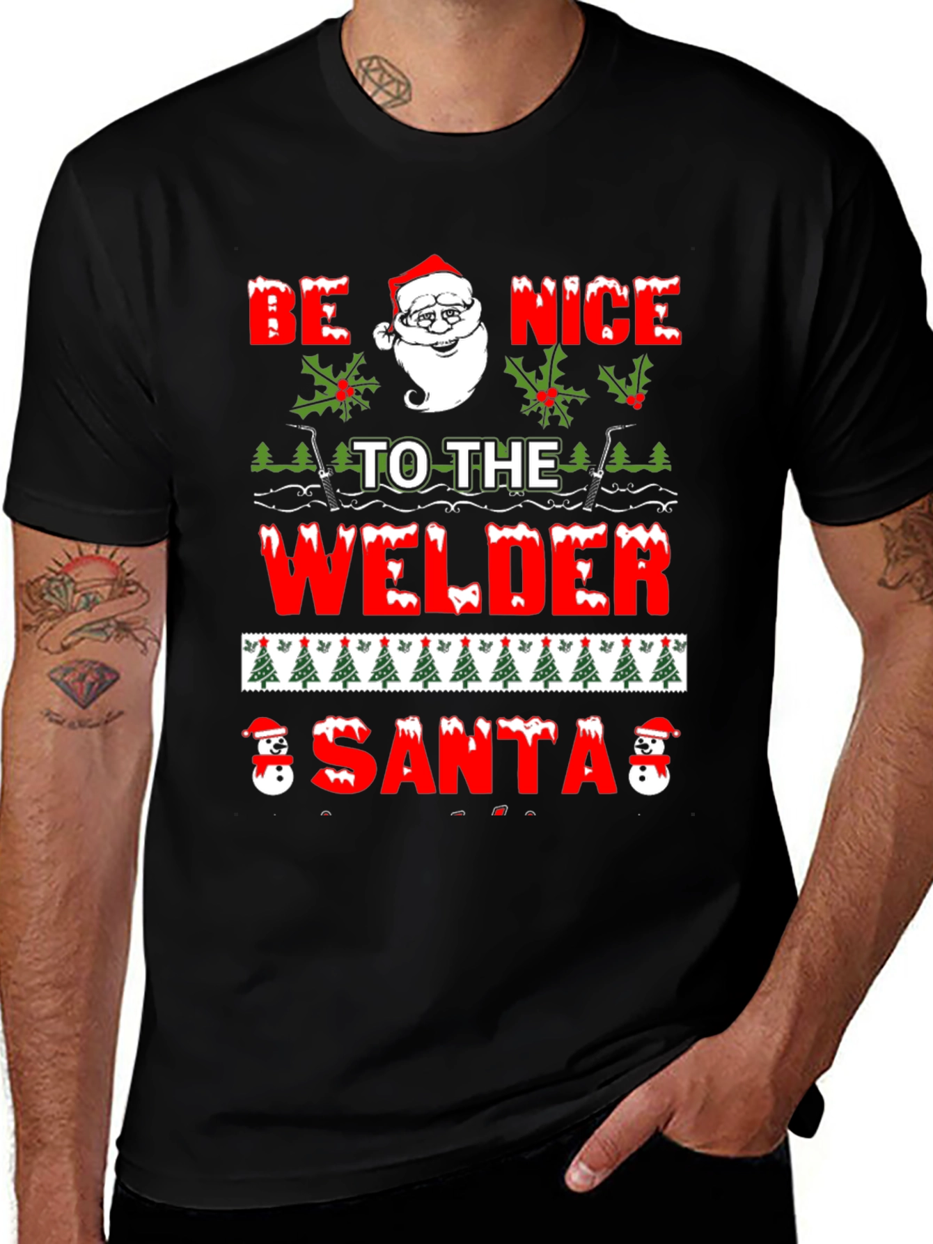 Variant 4 of Be Nice To The Welder Santa T-Shirt