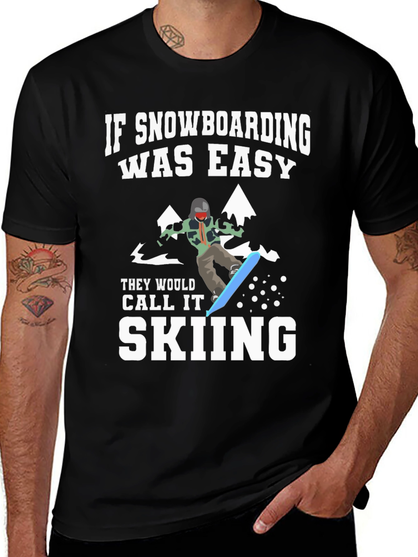 Variant 13 of Snowboarding T-Shirt - If Snowboarding Was Easy
