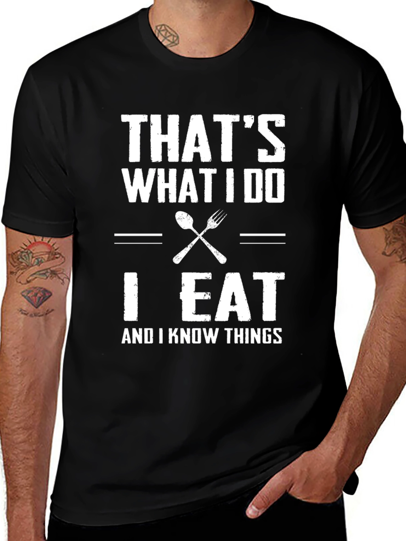 Black That's What I Do I Eat And I Know Things T-Shirt main image