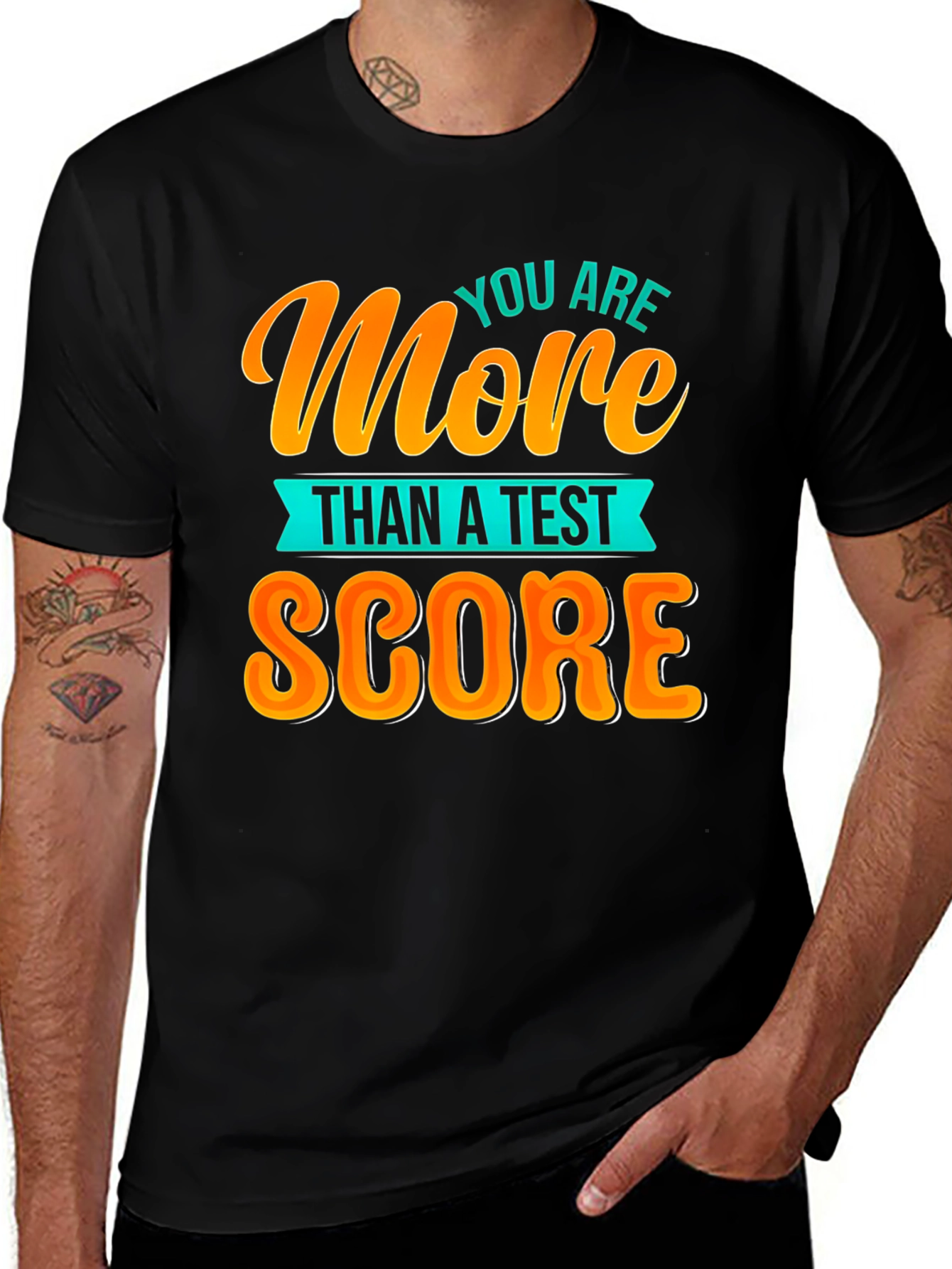 Variant 19 of More Than A Test Score Graphic T-Shirt