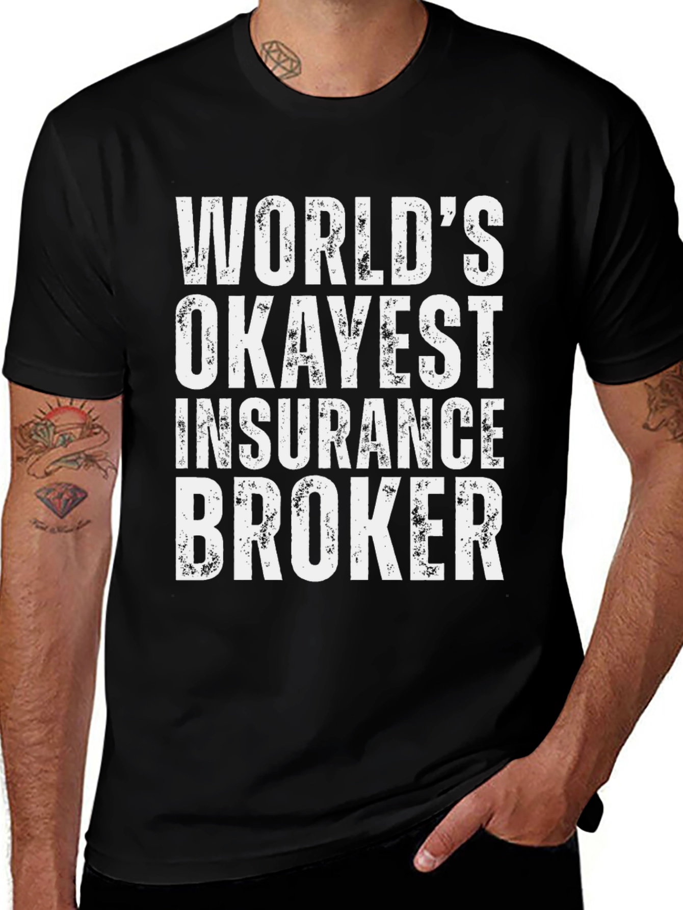 Variant 5 of Okayest Insurance Broker T-Shirt - Funny Job Gift