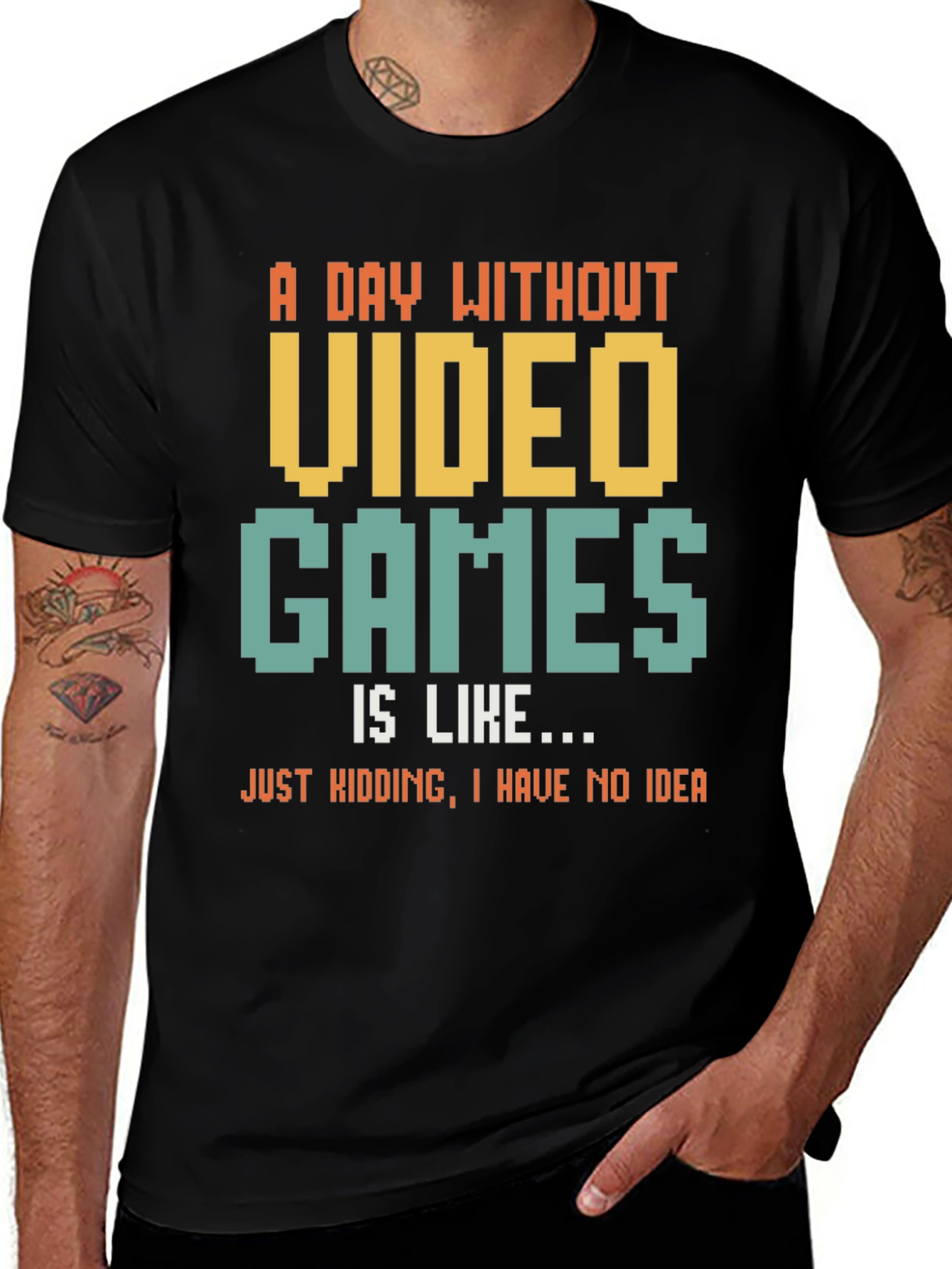 Variant 24 of Gamer T-Shirt - A Day Without Video Games