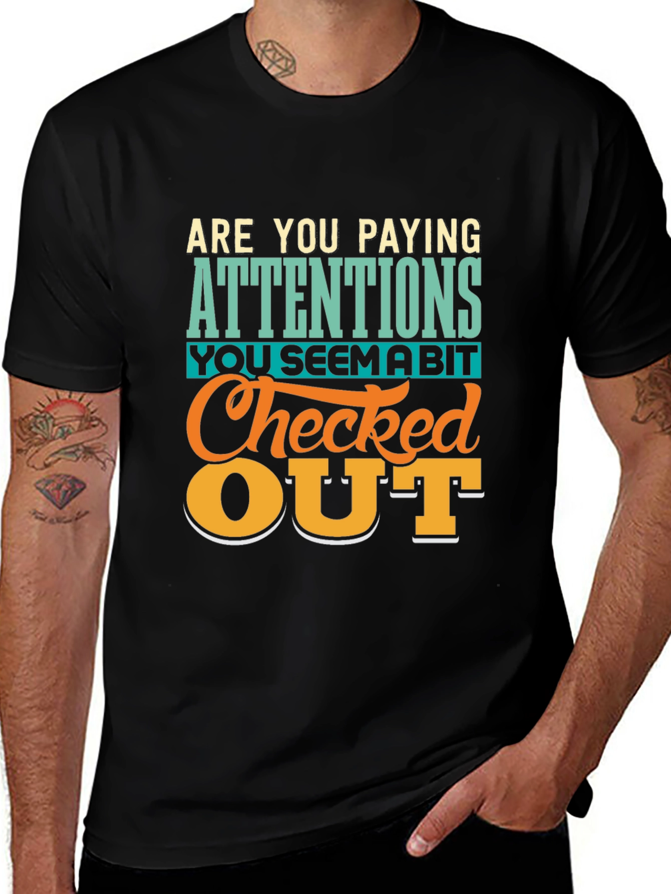 Variant 17 of Attention Checked Out Funny Sarcastic T-Shirt