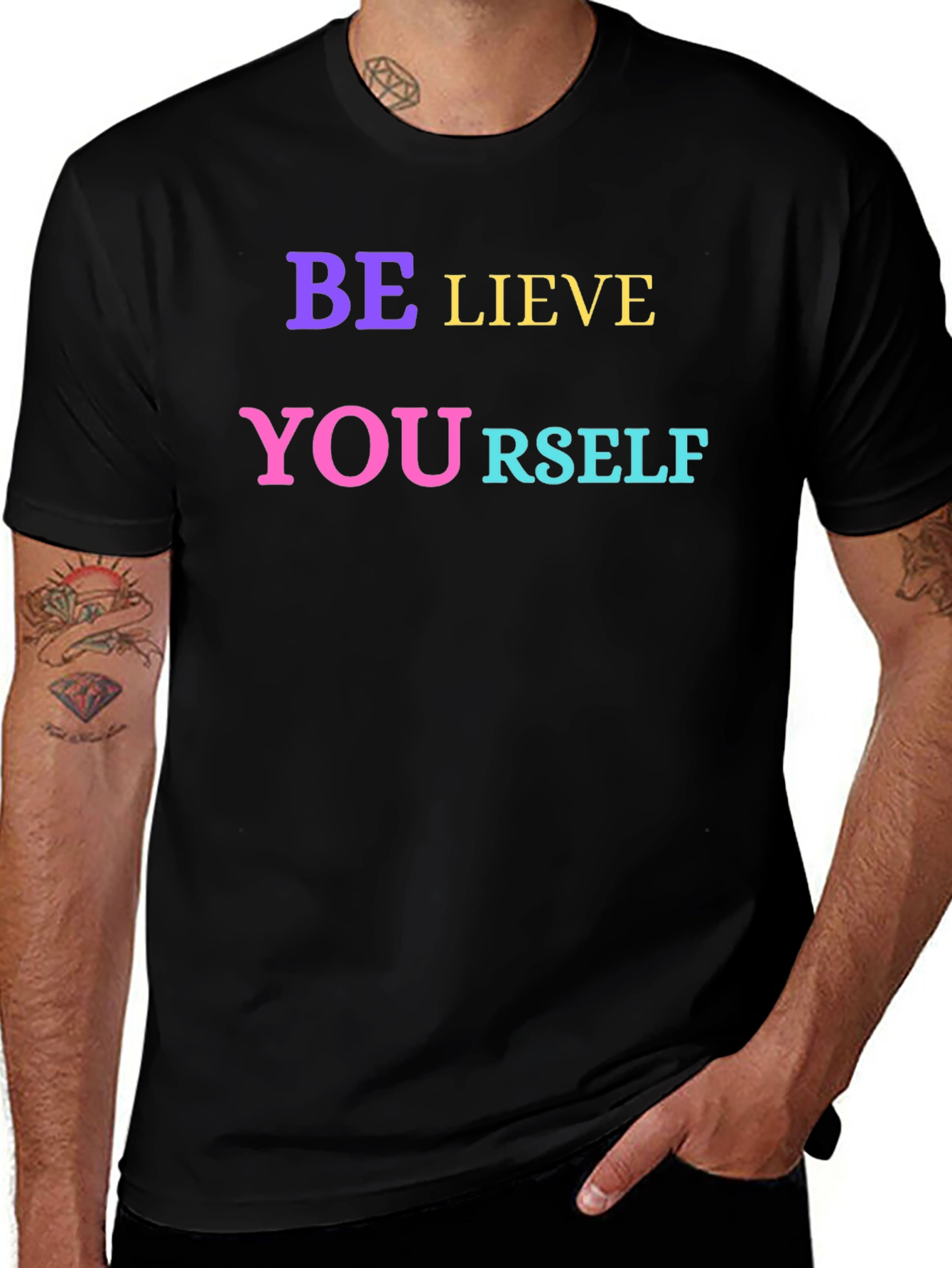 Variant 15 of Be-lieve in Your-self Black T-Shirt