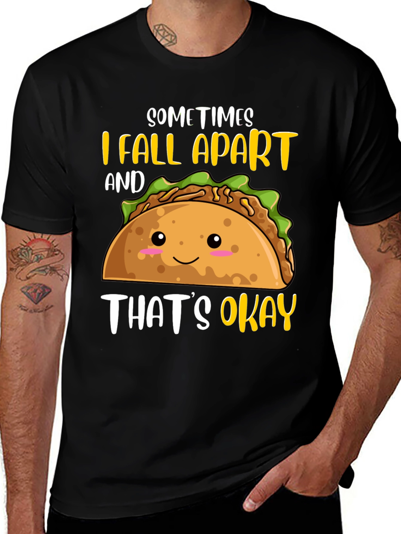 Variant 8 of Funny Taco T-Shirt: "Sometimes I Fall Apart"
