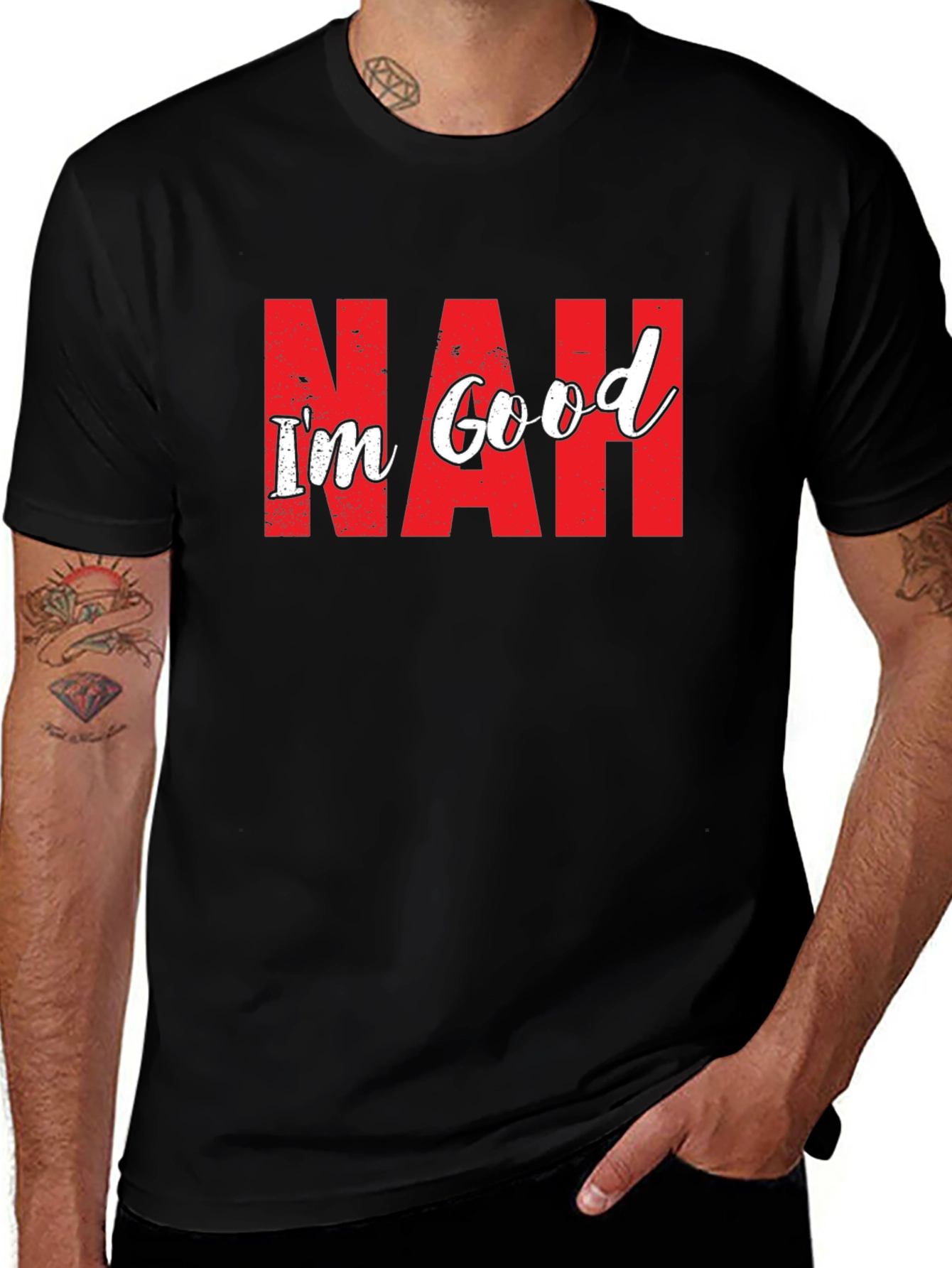 Variant 14 of Nah I'm Good T-Shirt Funny Sarcastic Graphic Tee