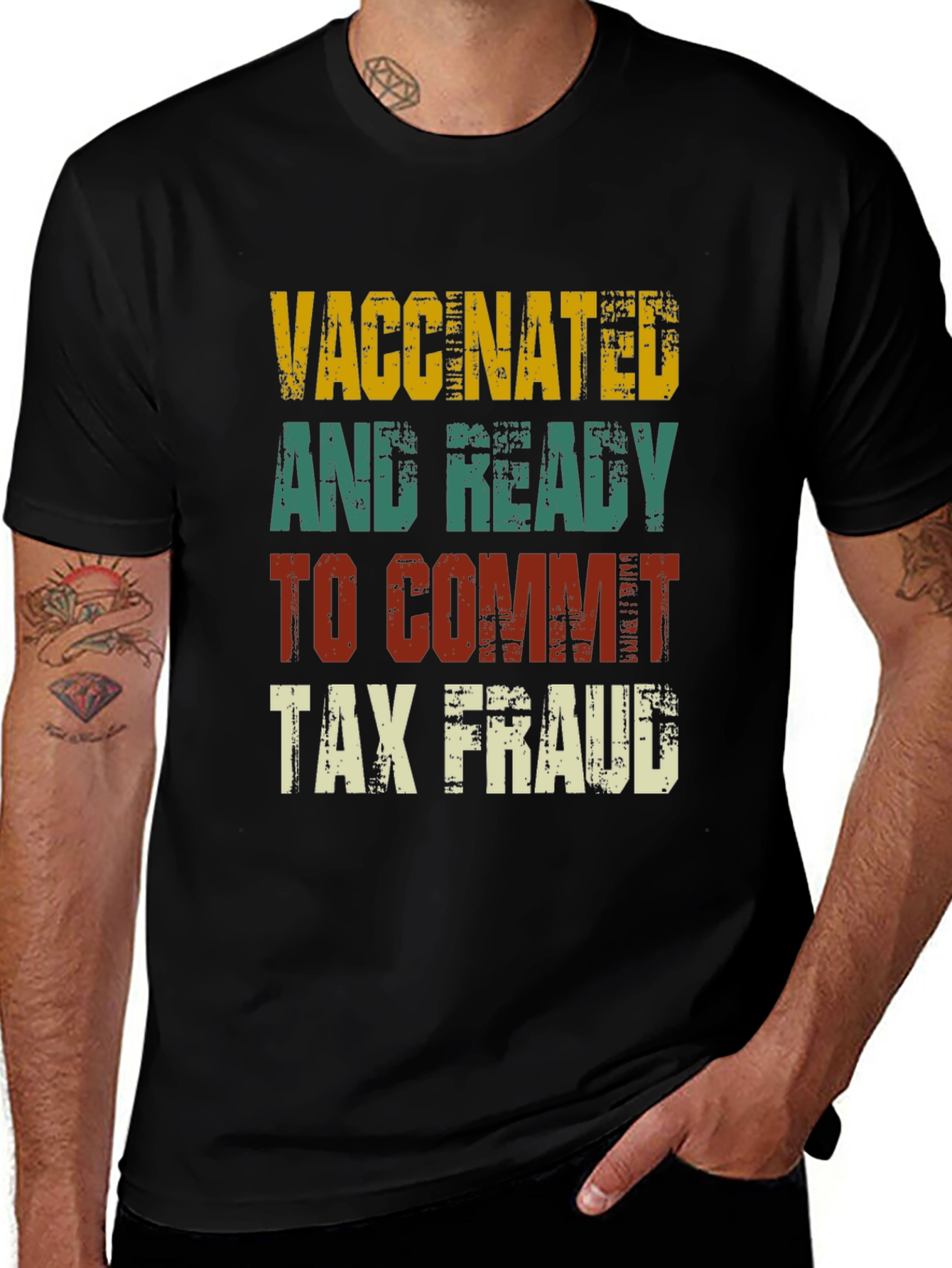 Variant 12 of Vaccinated and Ready Tax Fraud T-Shirt