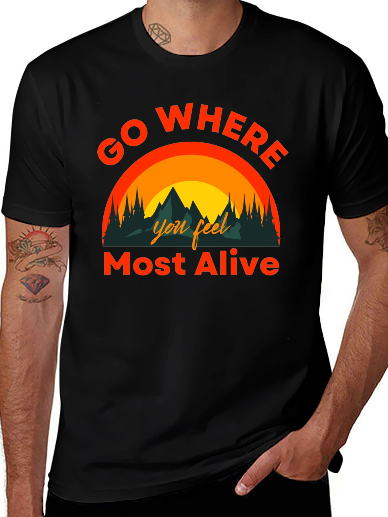 Variant 19 of Go Where You Feel Most Alive Graphic Tee